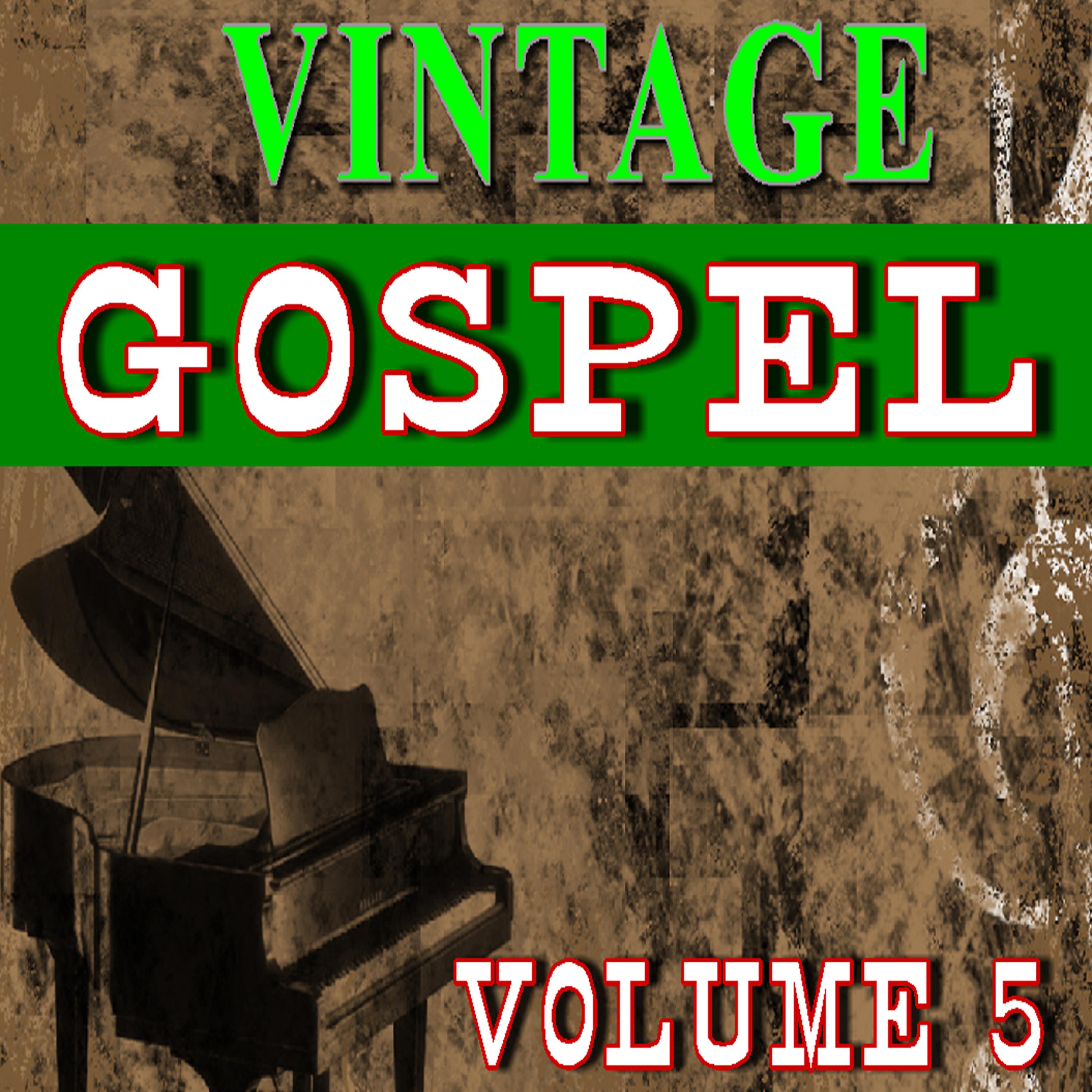 Постер альбома Vintage Gospel, Vol. 5