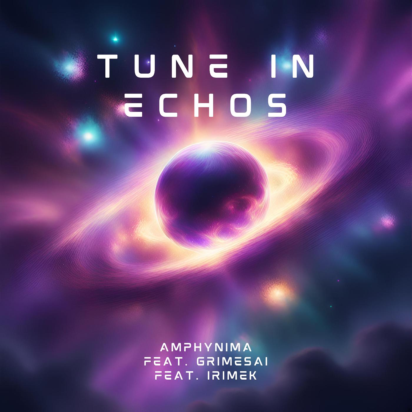 Постер альбома Tune in Echos