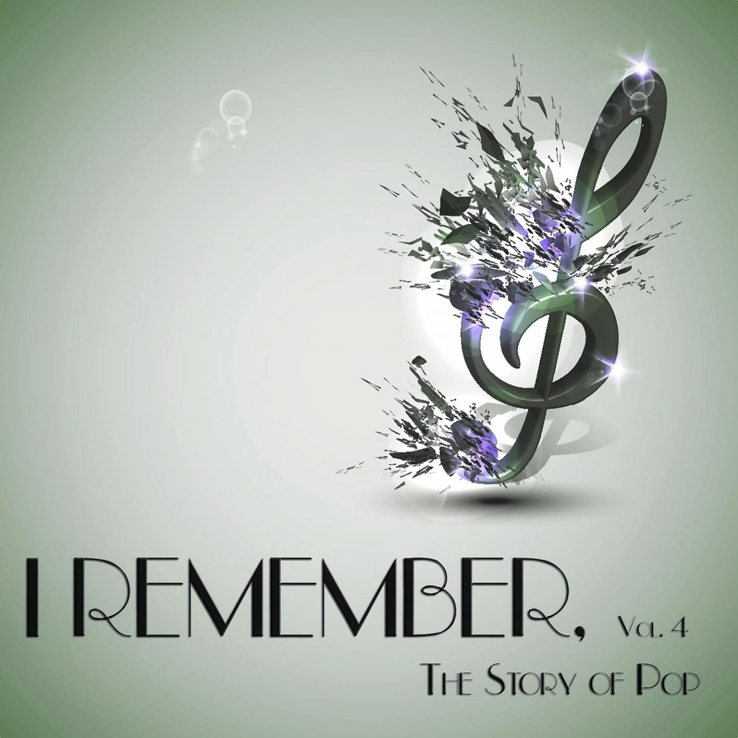 Постер альбома I Remember, Vol. 4 - The Story of Pop