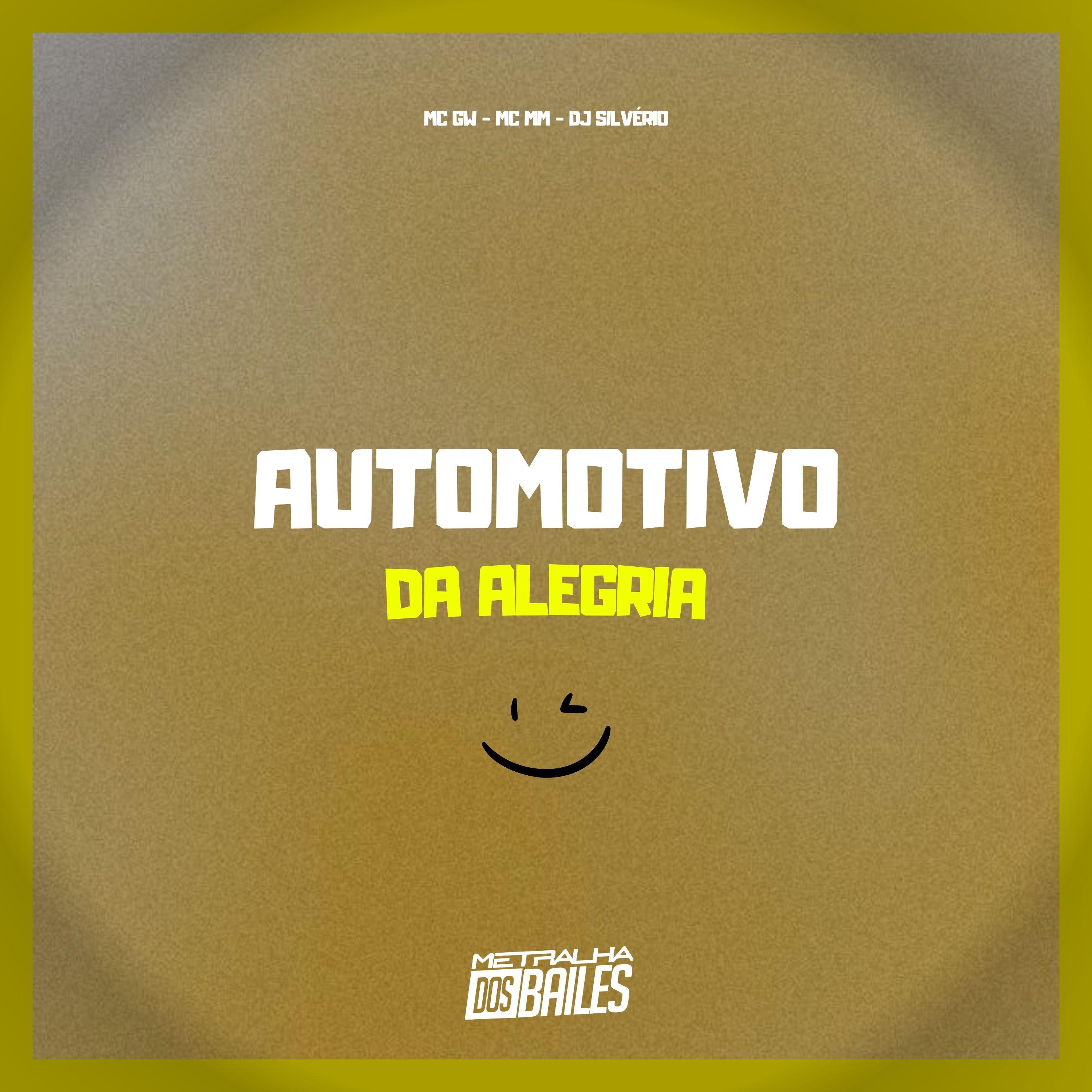Постер альбома Automotivo da Alegria