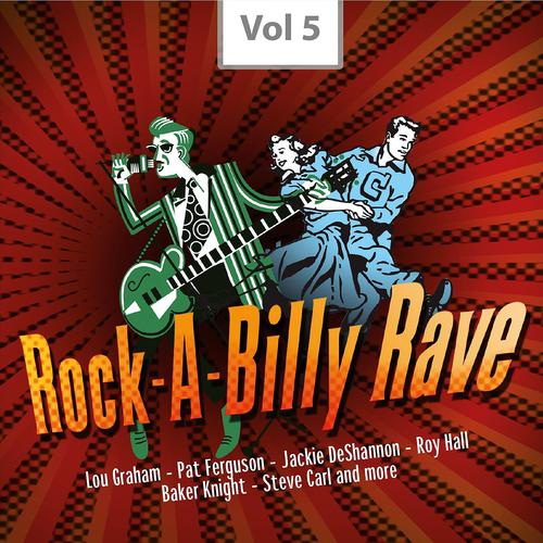 Постер альбома Rock-A-Billy Rave, Vol. 5
