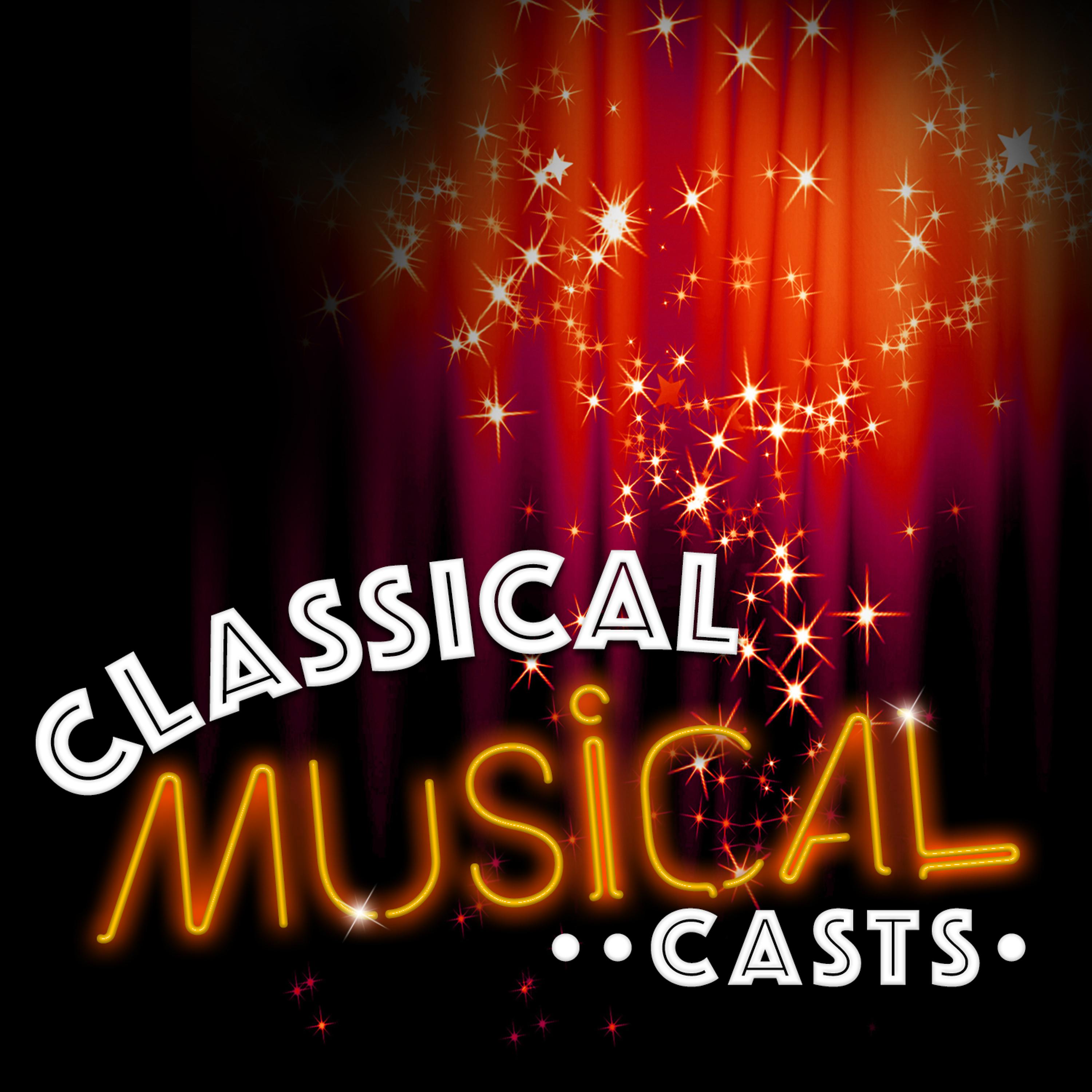 Постер альбома Classic Musical Casts