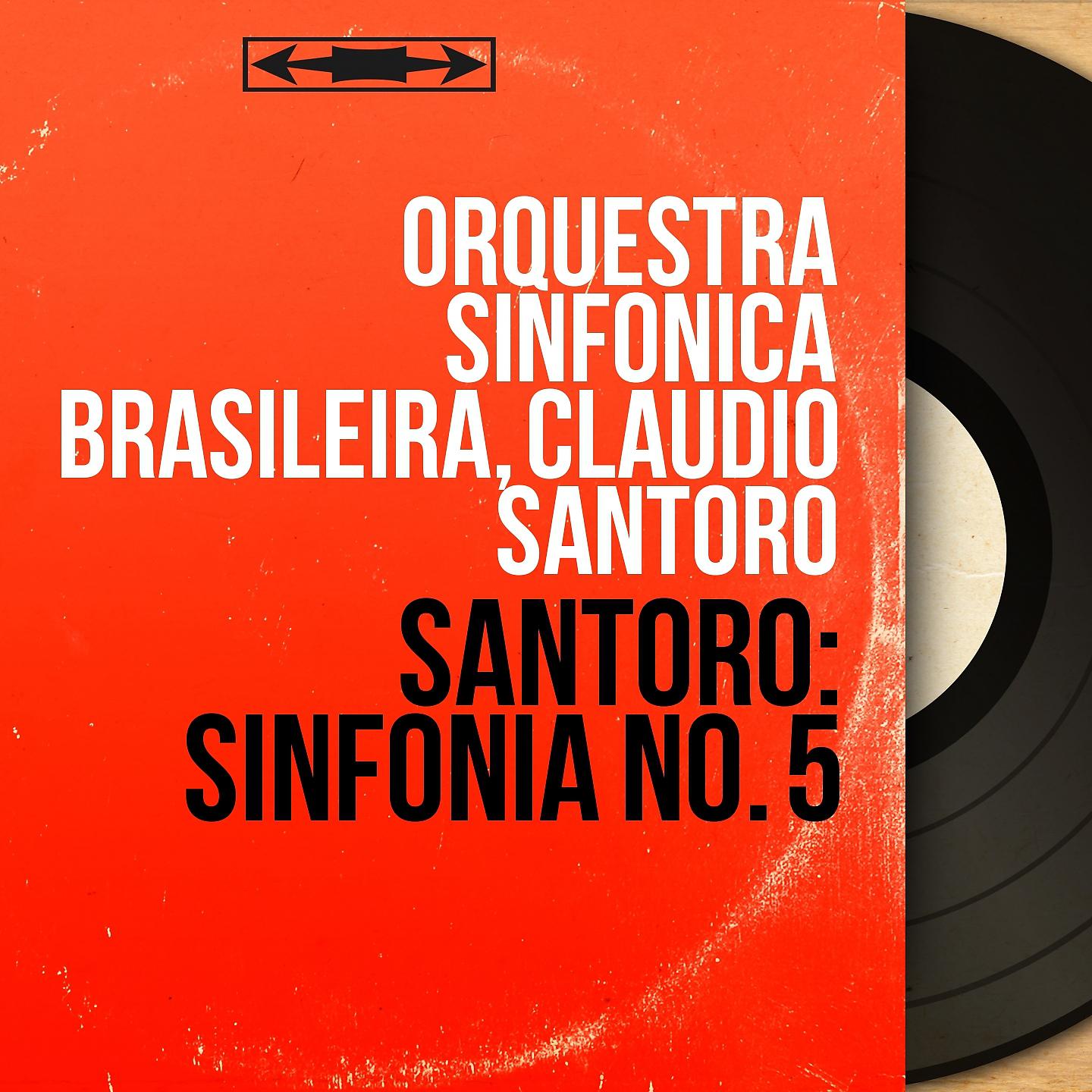 Постер альбома Santoro: Sinfonia No. 5