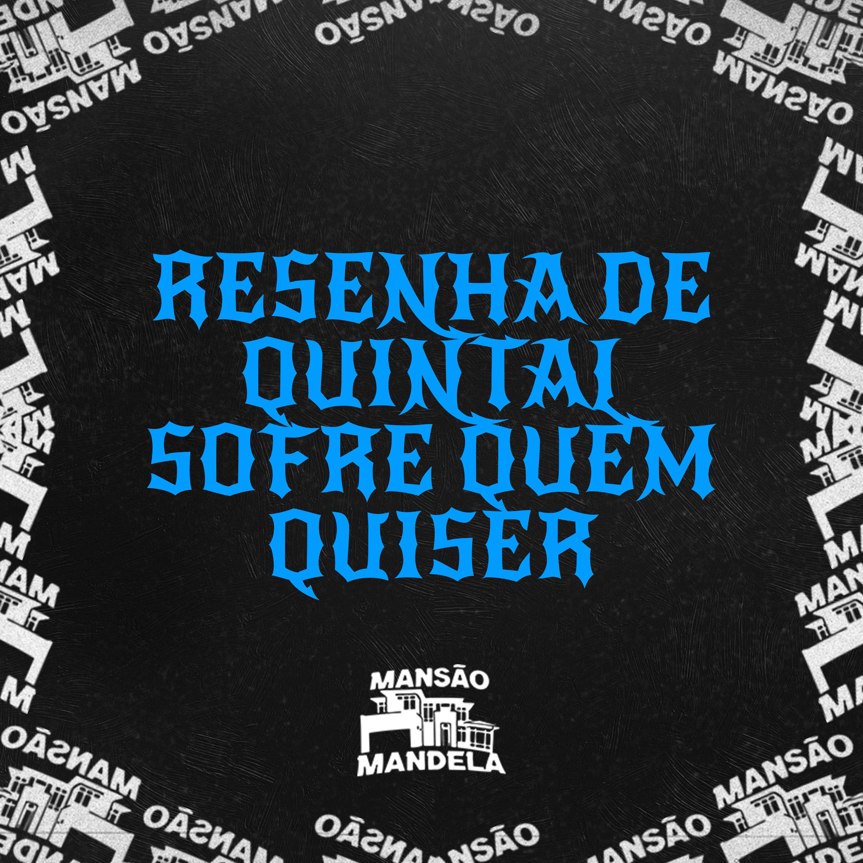 Постер альбома Resenha de Quintal - Sófre Quem Quiser