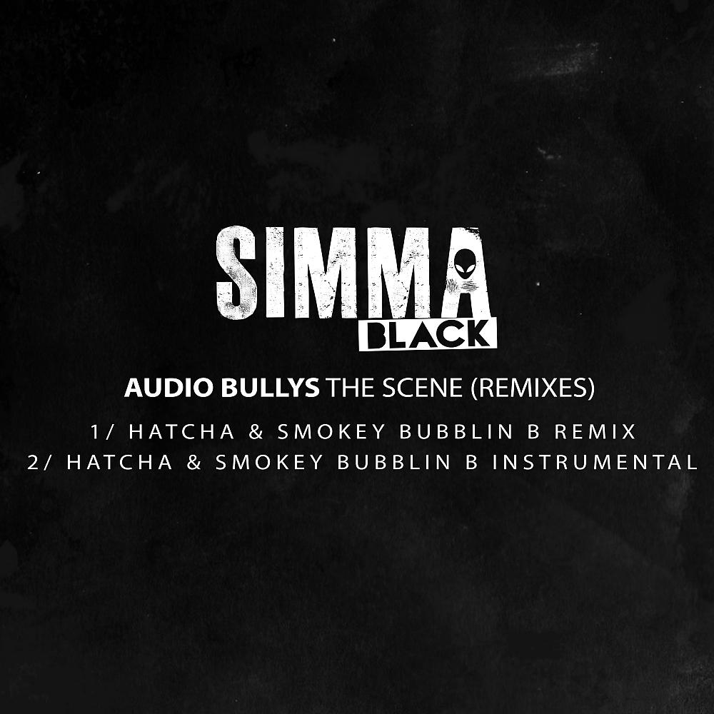 Постер альбома The Scene (Hatcha & Smokey Bubblin B Remix)