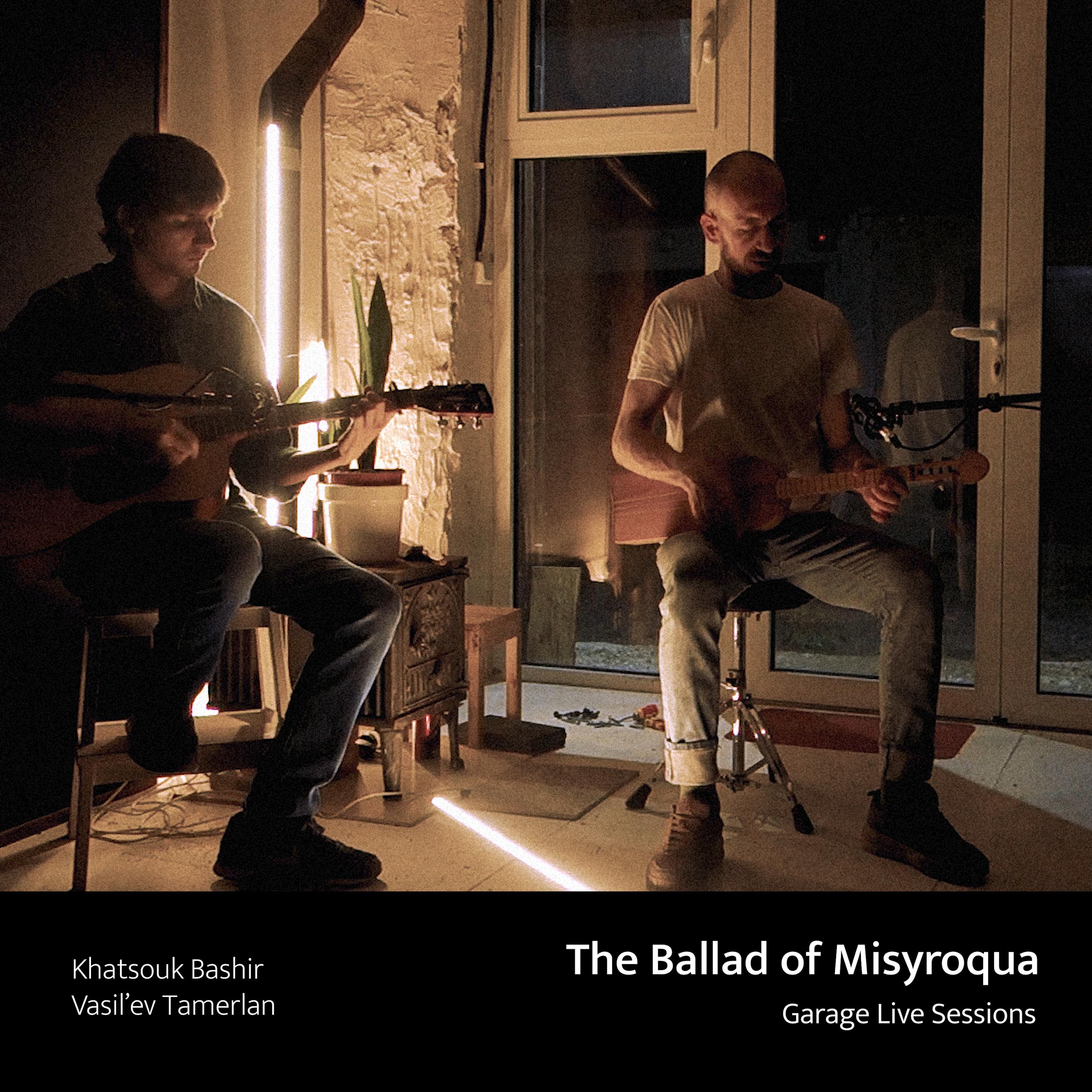 Постер альбома The Ballad of Misyroqua