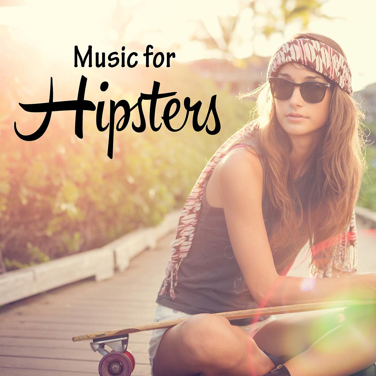 Постер альбома Music for Hipsters