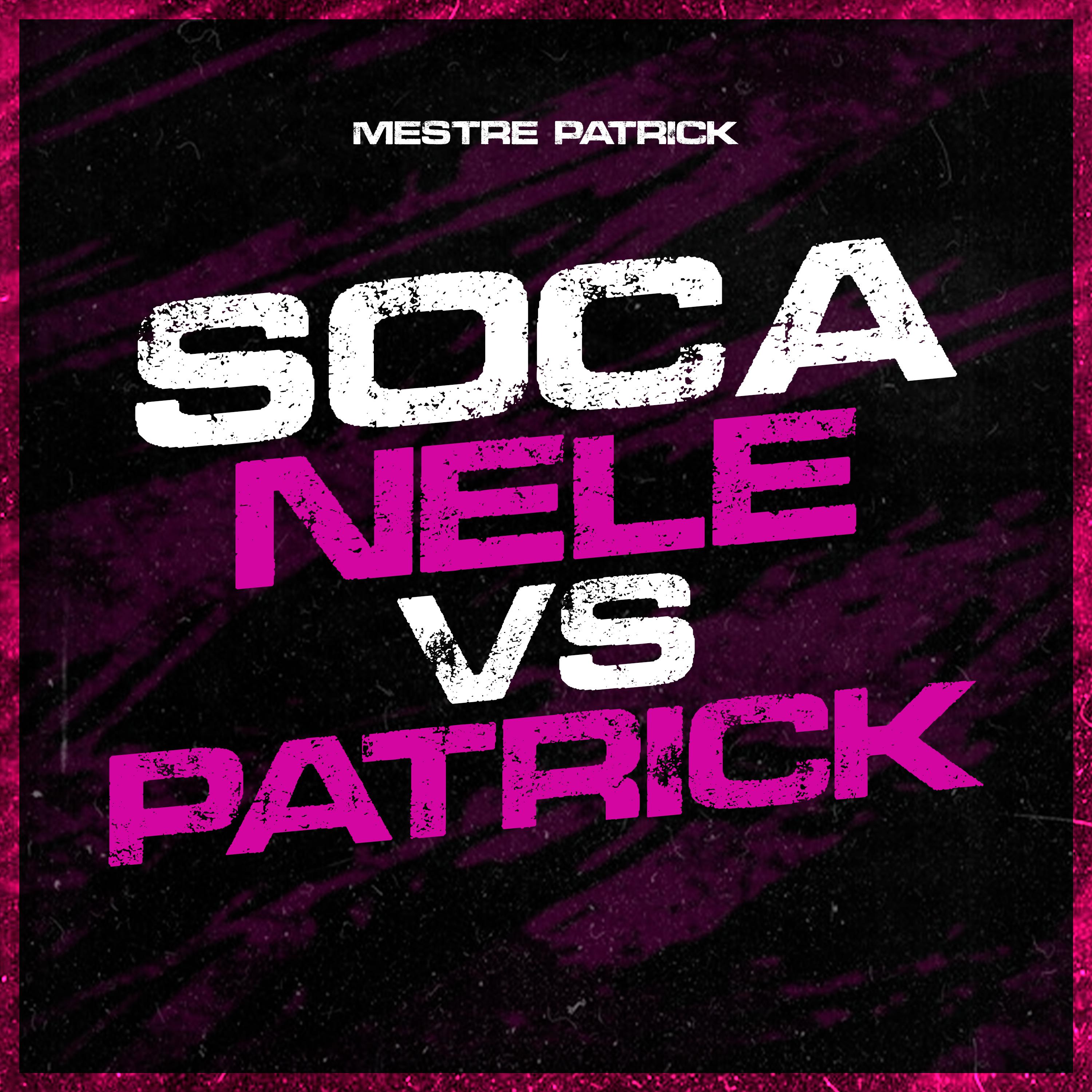 Постер альбома Soca Nele Vs Patrick