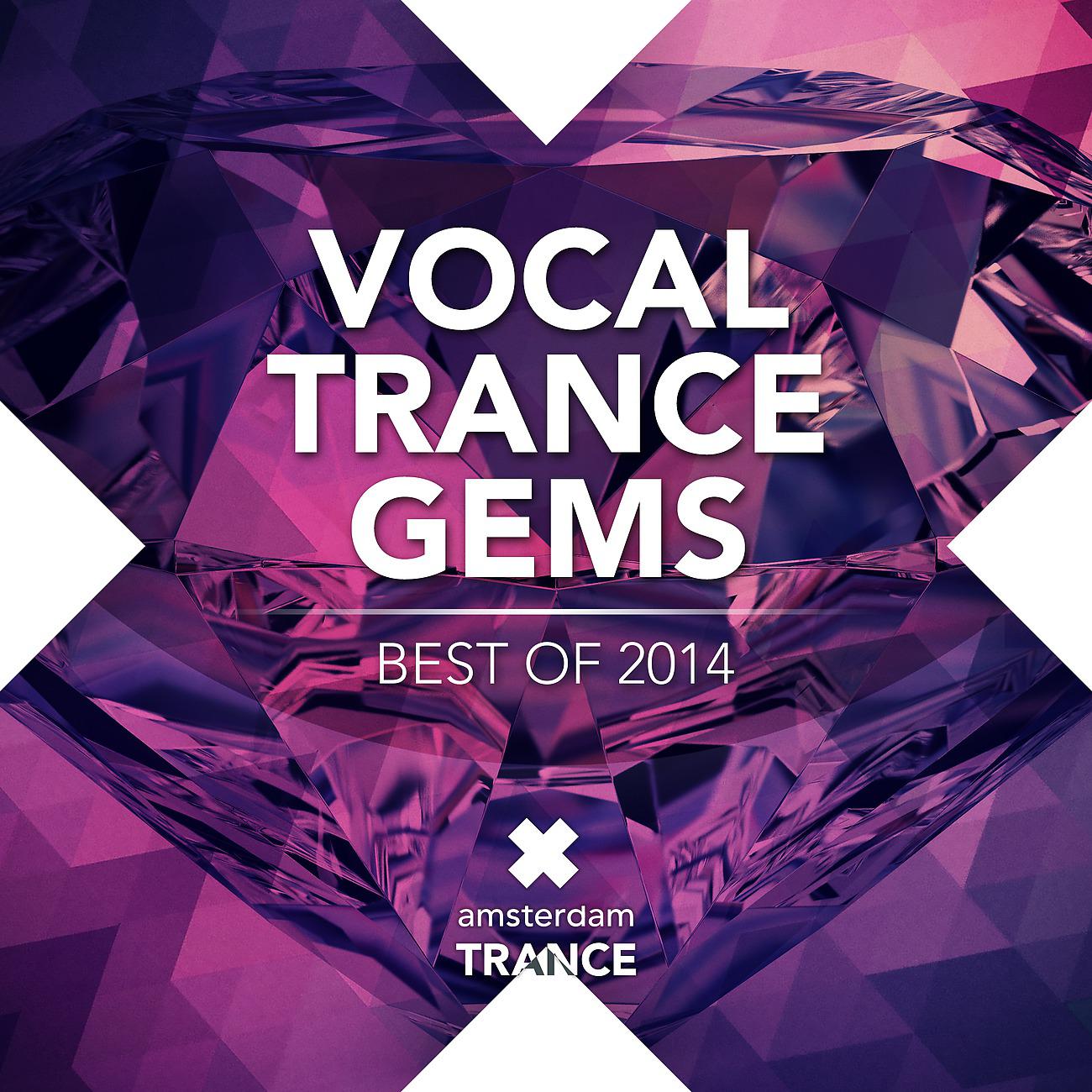 Постер альбома Vocal Trance Gems - Best of 2014