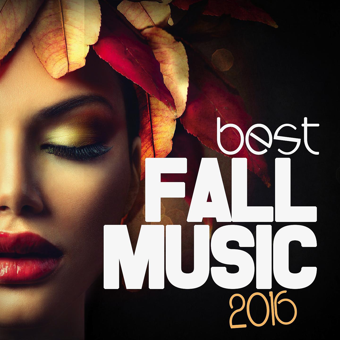 Постер альбома Best Fall Music 2016