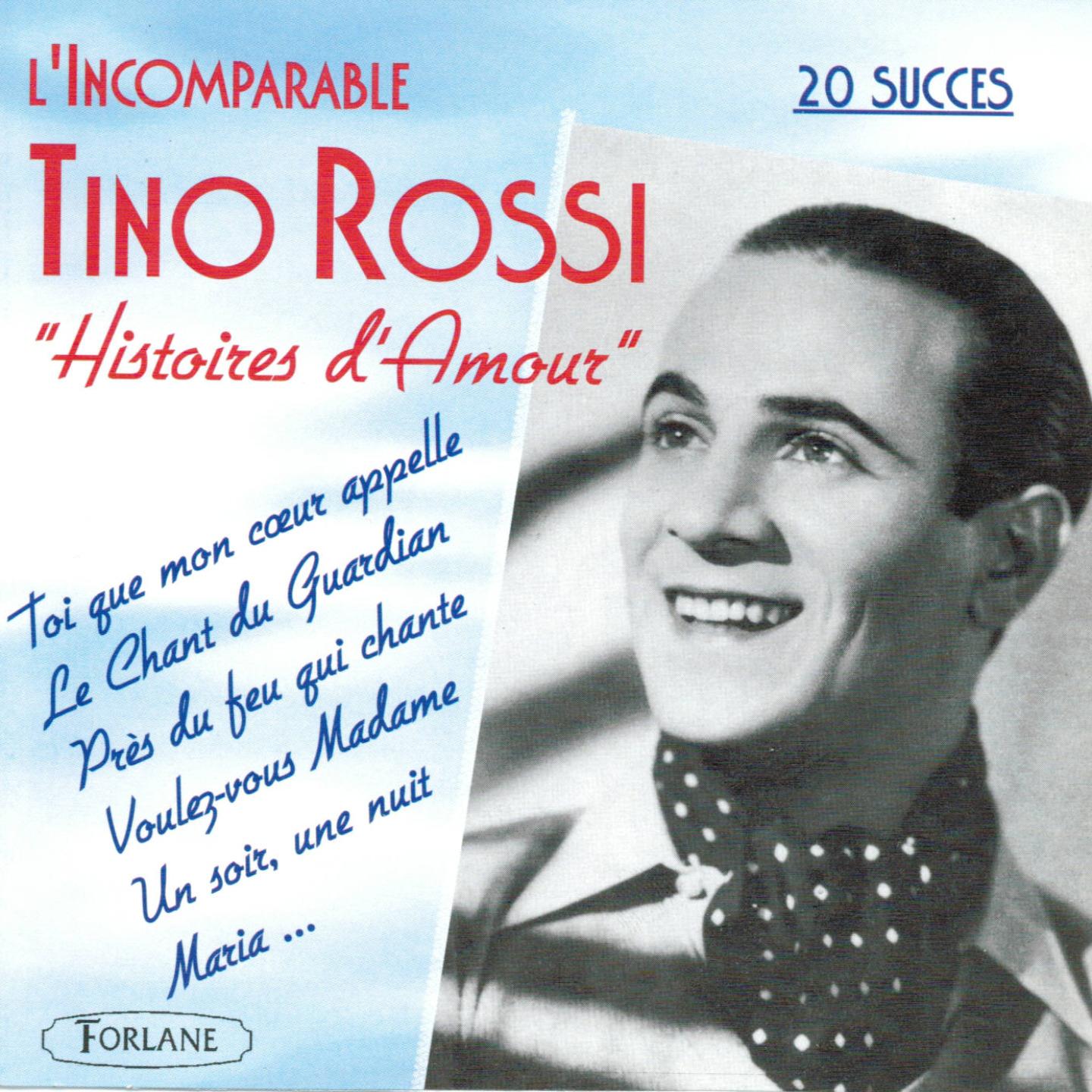 Постер альбома L'incomparable Tino Rossi : Histoires d'amour