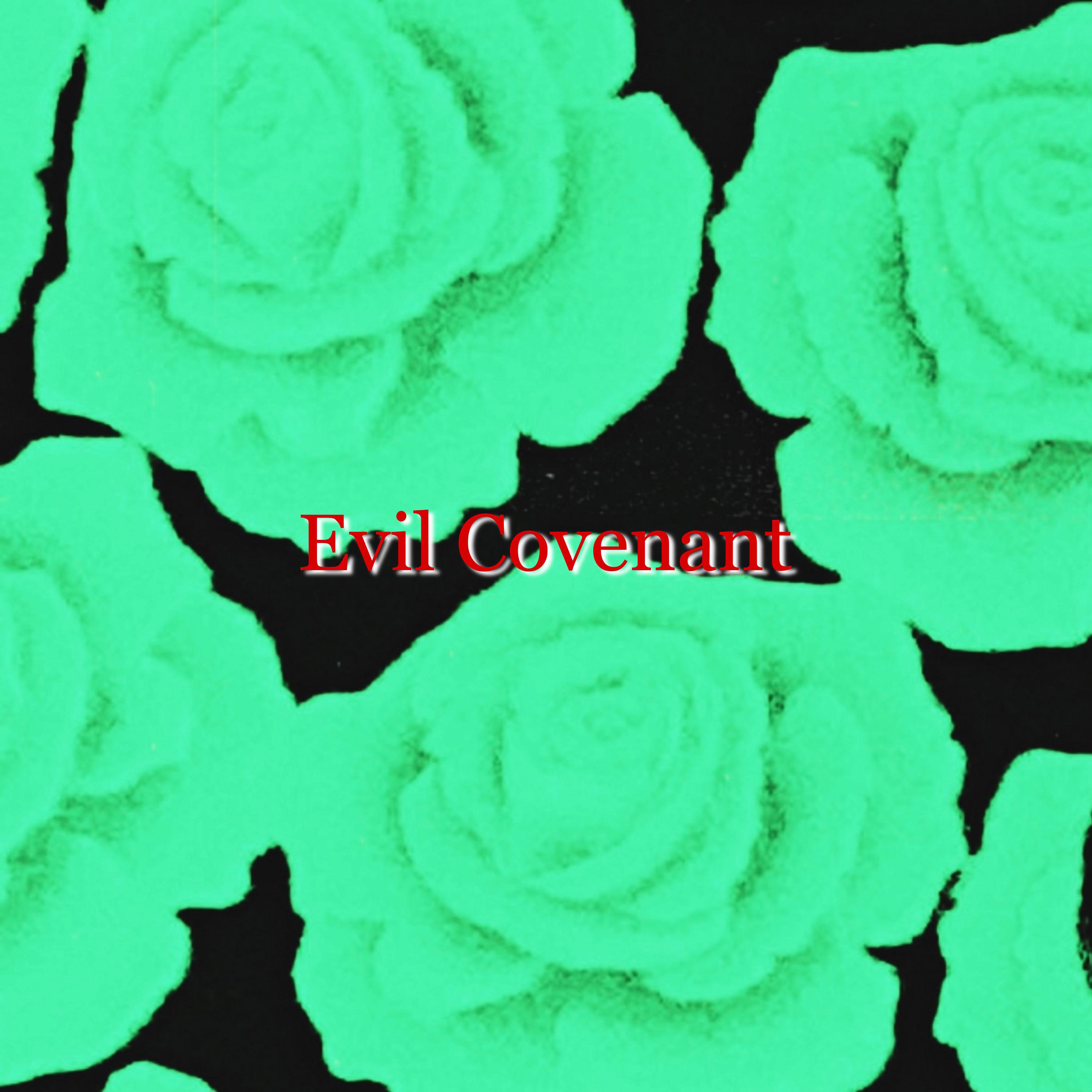 Постер альбома Evil Covenant