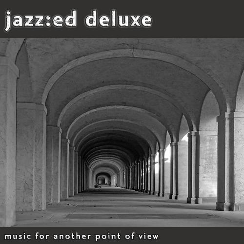 Постер альбома Jazz : ed Deluxe - Music for another Point of View