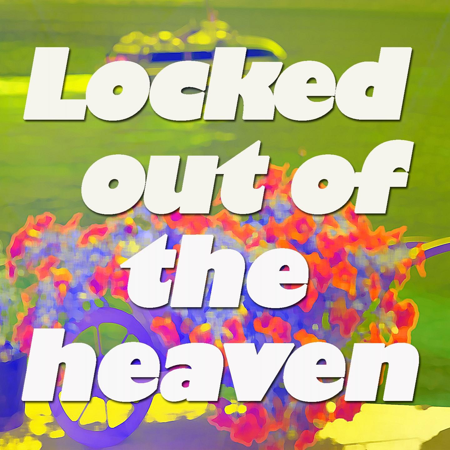 Постер альбома Locked Out of the Heaven