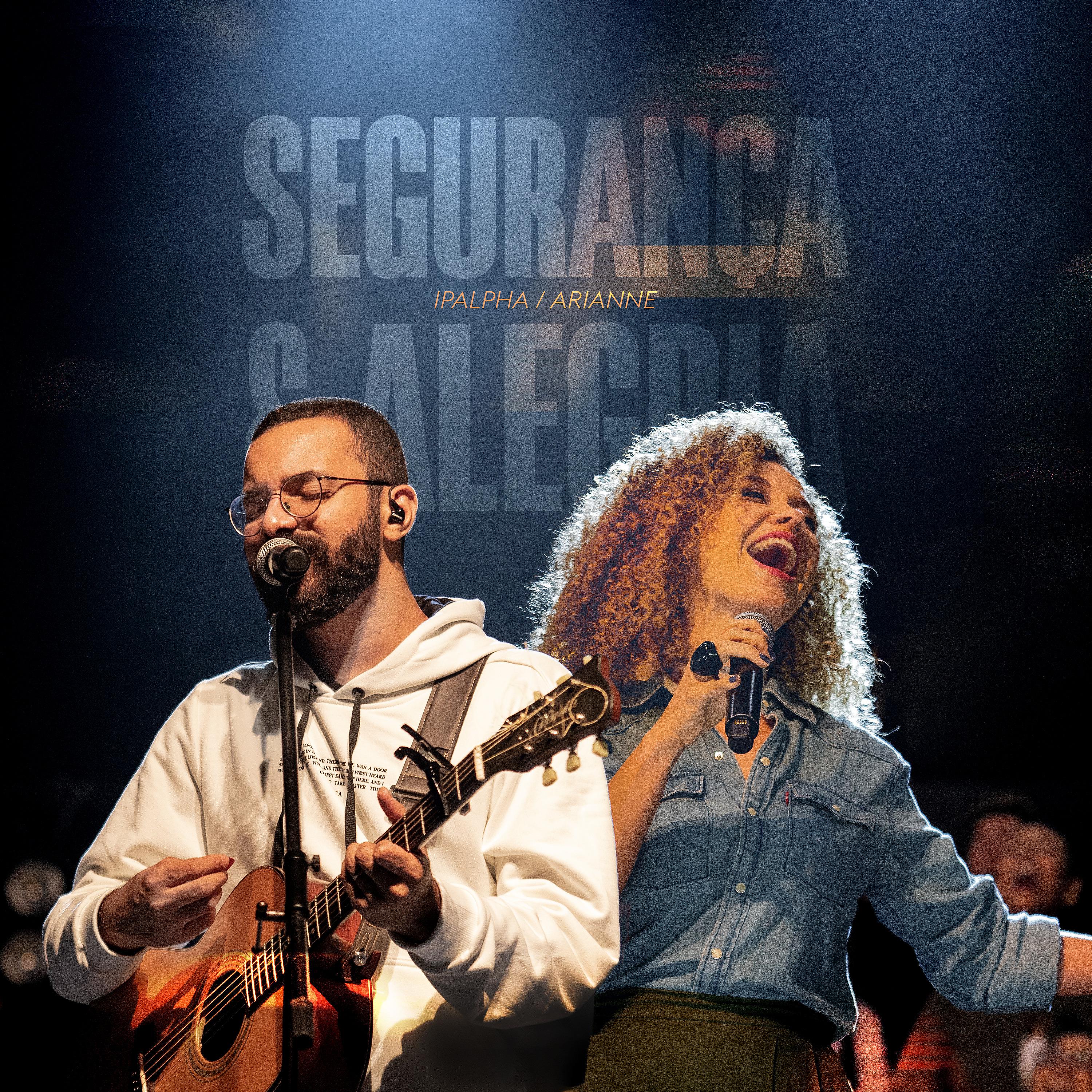 Постер альбома Segurança e Alegria