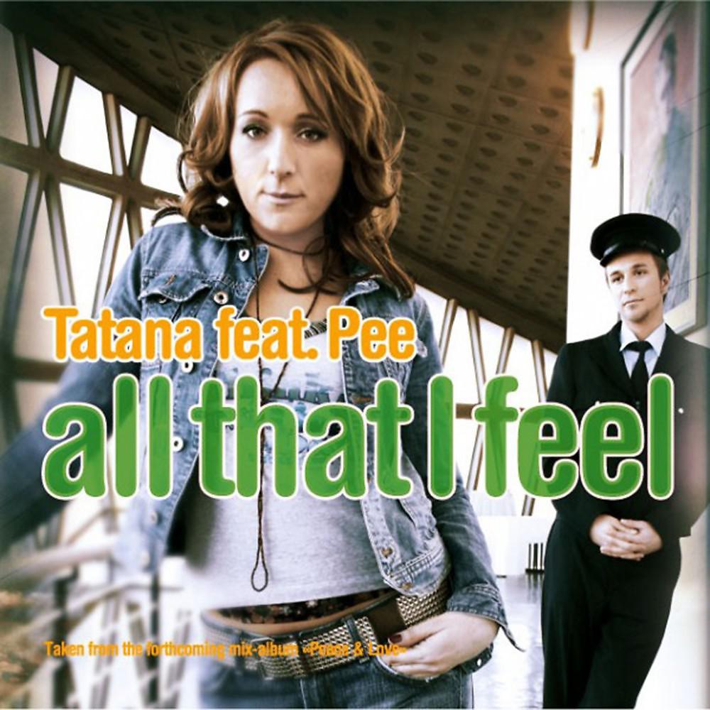 Постер альбома All That I Feel