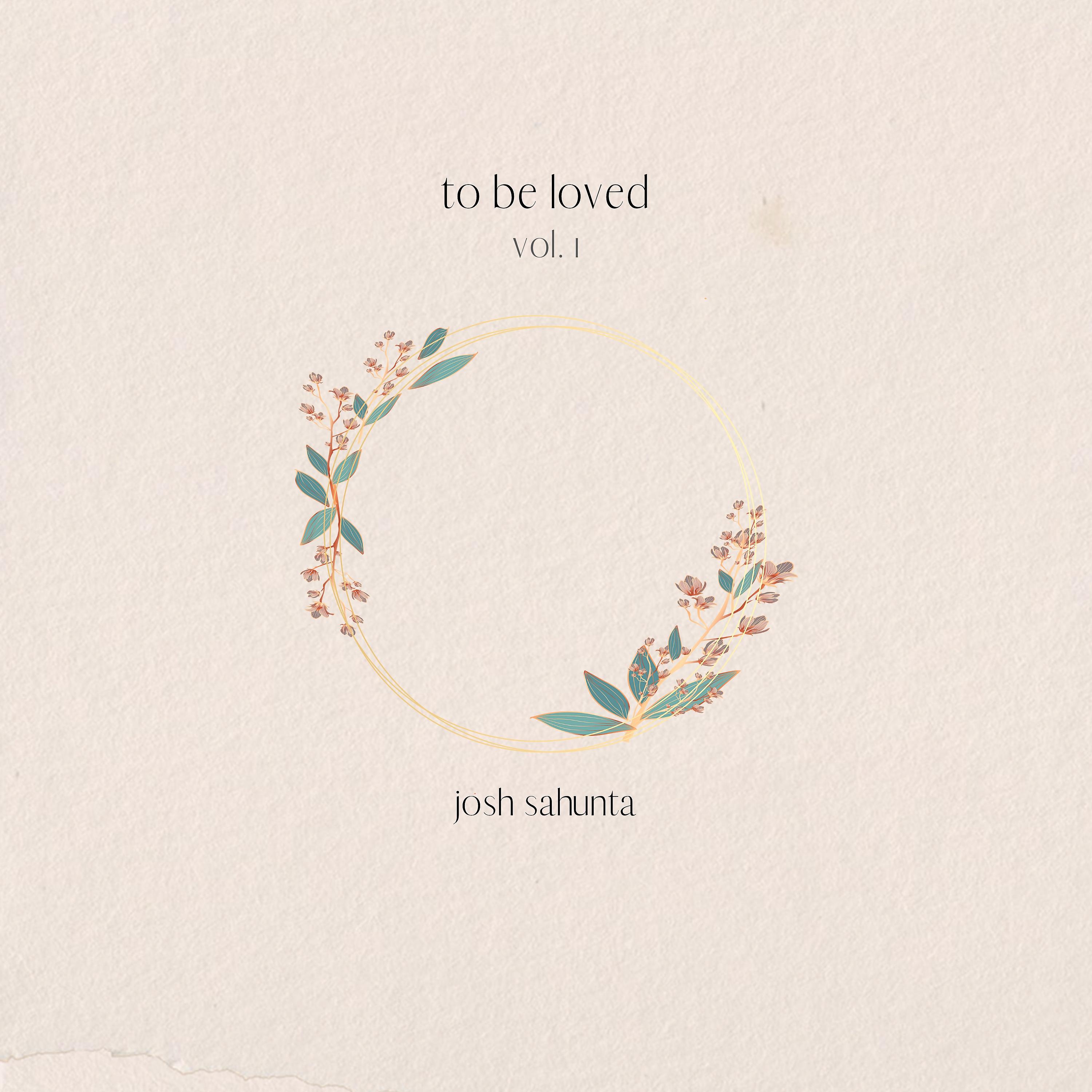 Постер альбома To Be Loved, Vol. 1