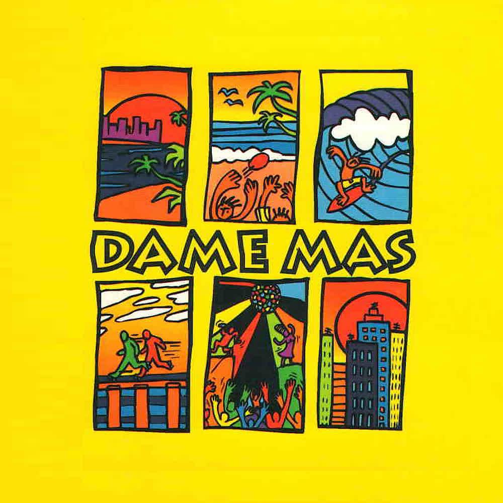 Постер альбома Dame Más