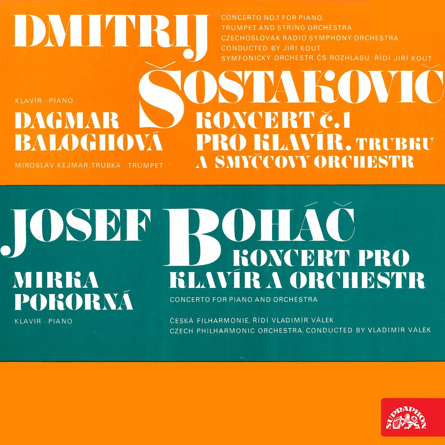 Постер альбома Šostakovič: Koncert pro klavír, trubku a smyčcový orchestr - Boháč: Koncert pro klavír a orchestr