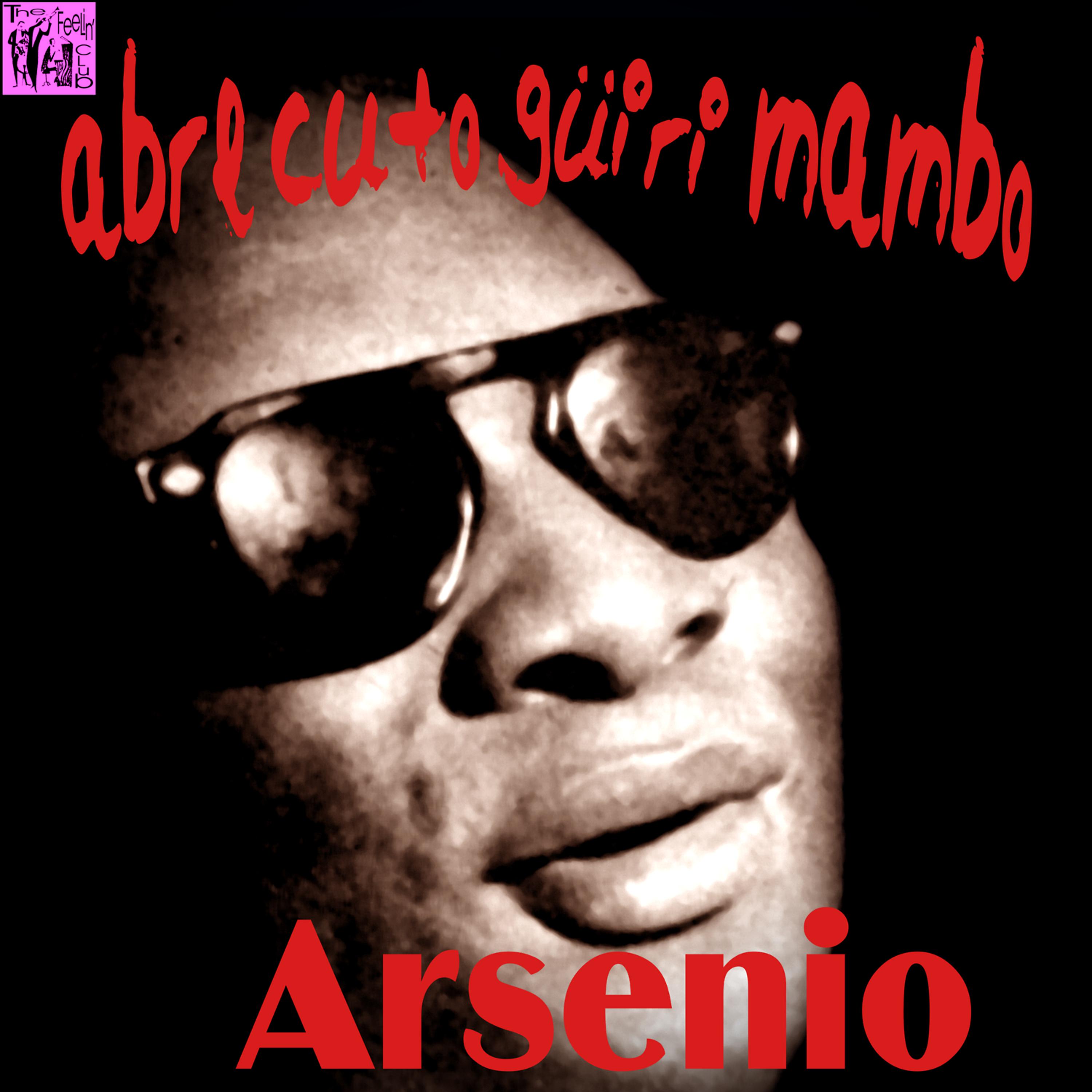 Постер альбома Abre Cuto Güiri Mambo: Arsenio Rodríguez