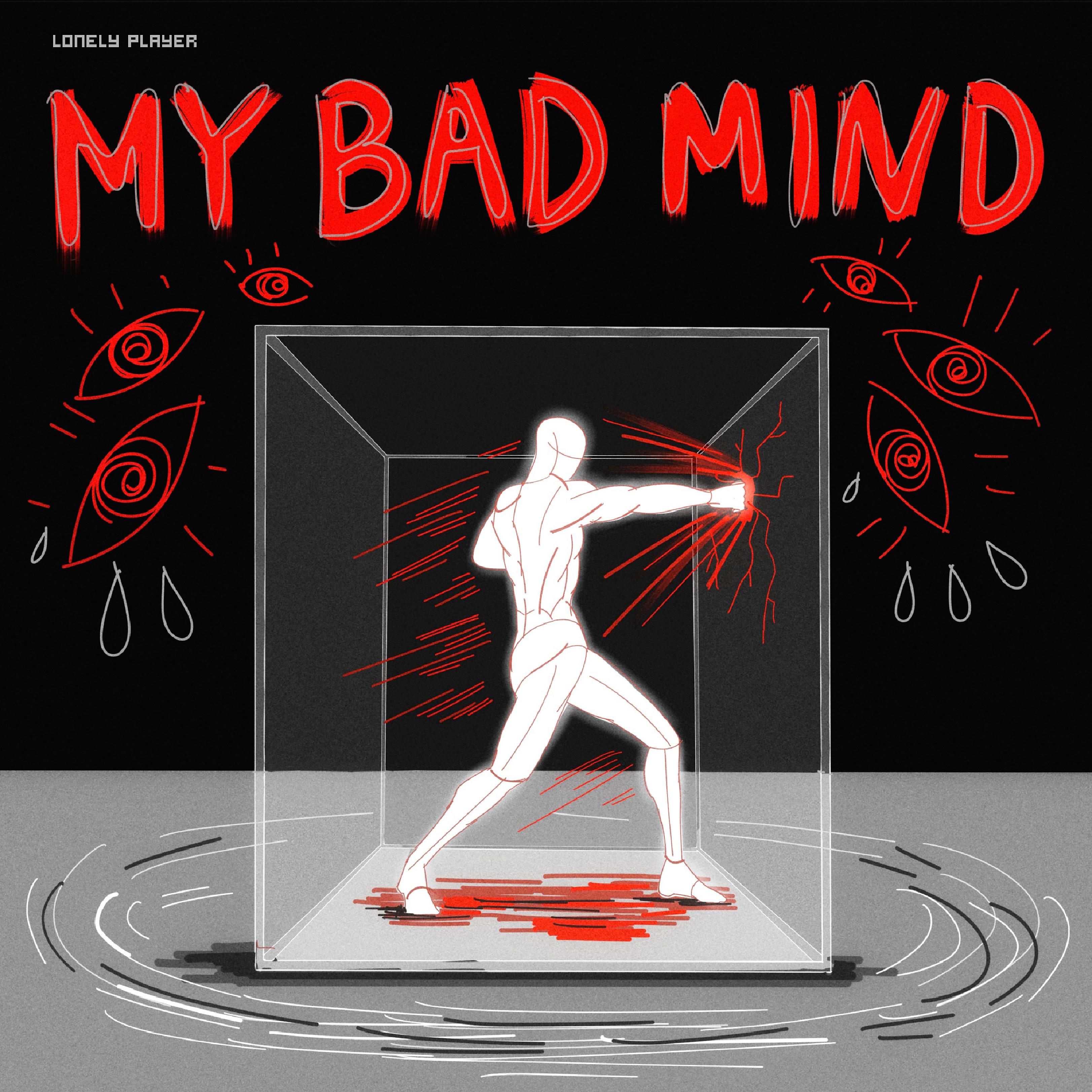 Постер альбома My Bad Mind