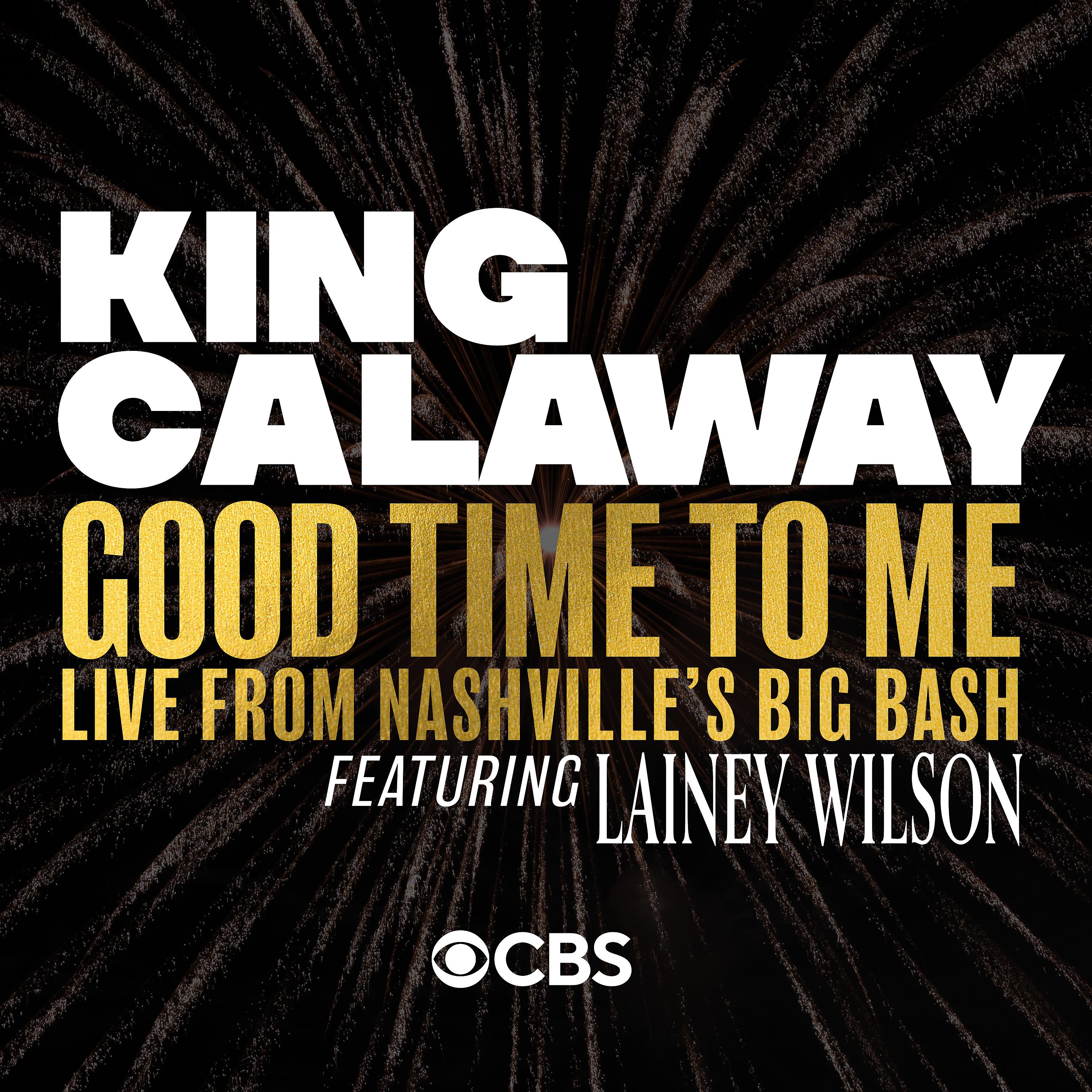 Постер альбома Good Time To Me (feat. Lainey Wilson) [Live From Nashville's Big Bash]