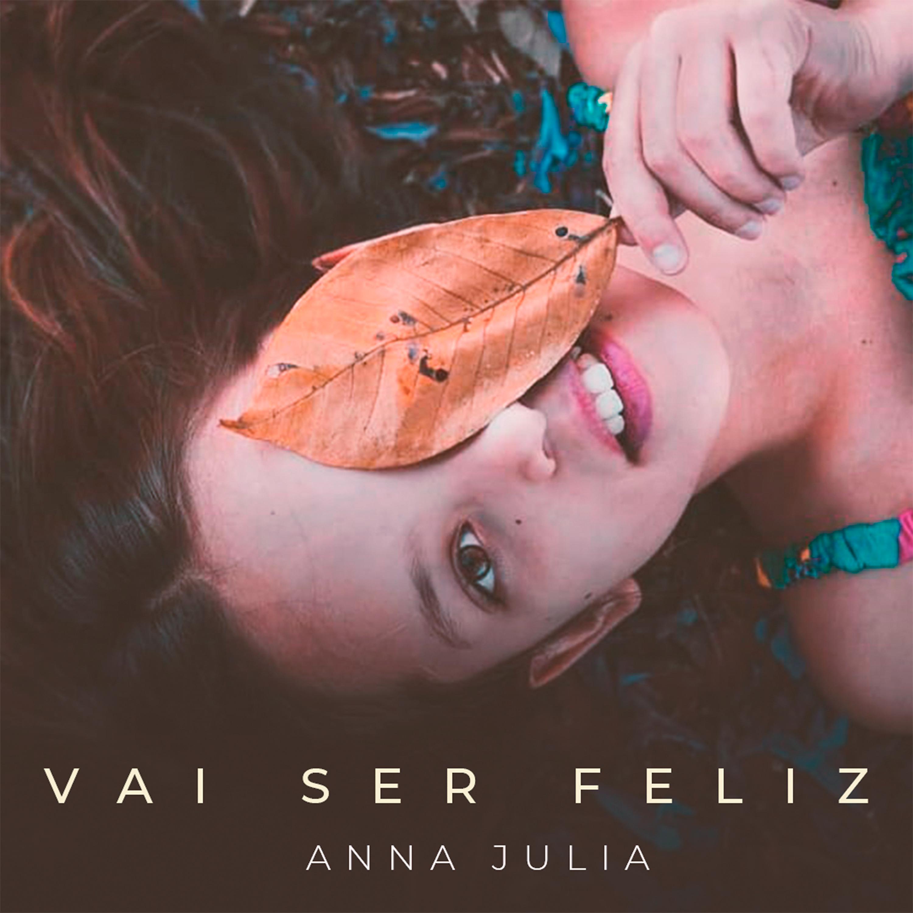 Постер альбома Vai Ser Feliz