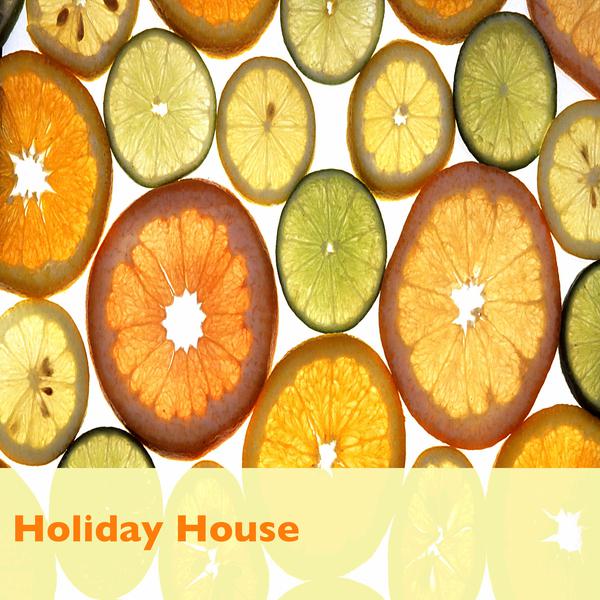Постер альбома Holiday House