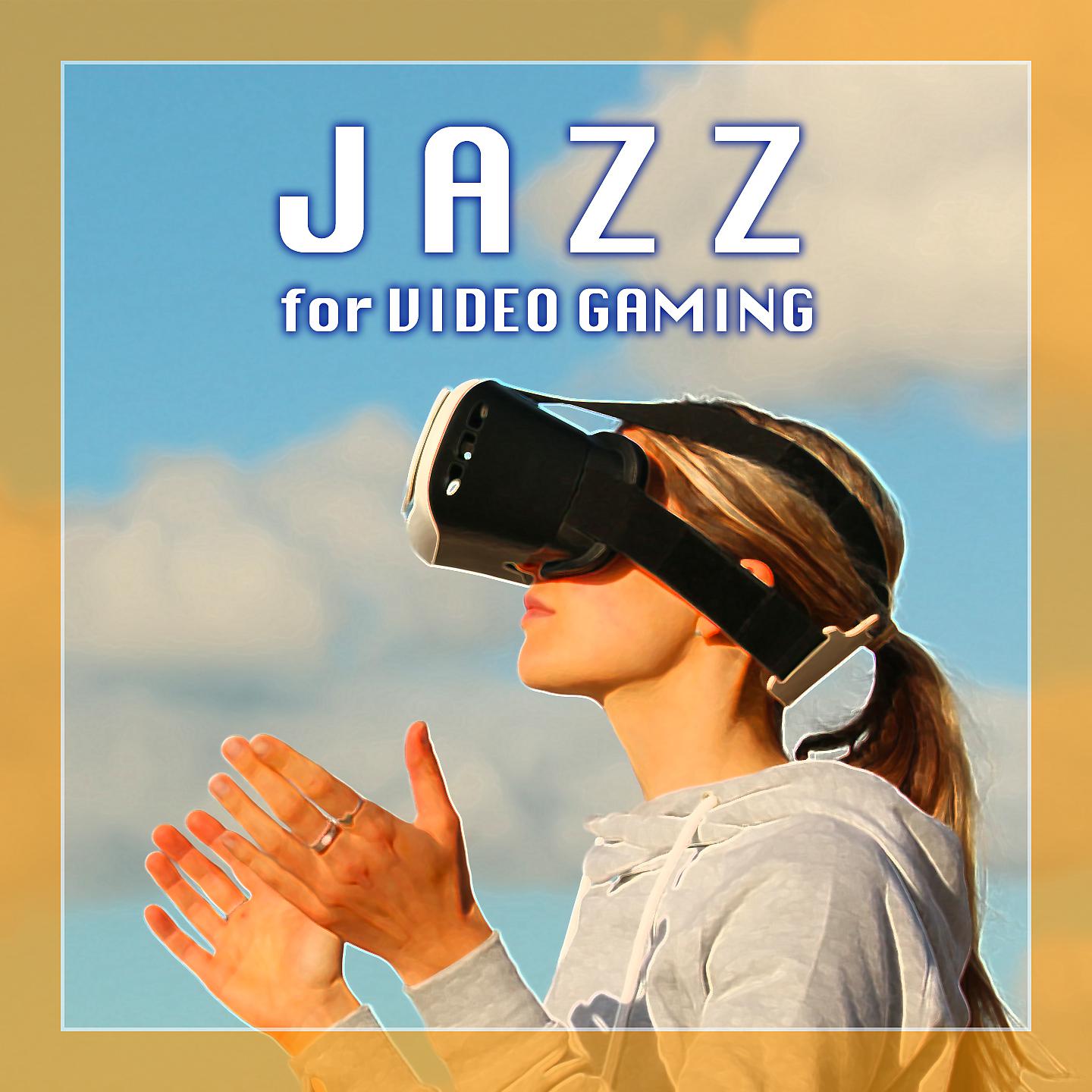 Постер альбома Jazz for Video Gaming