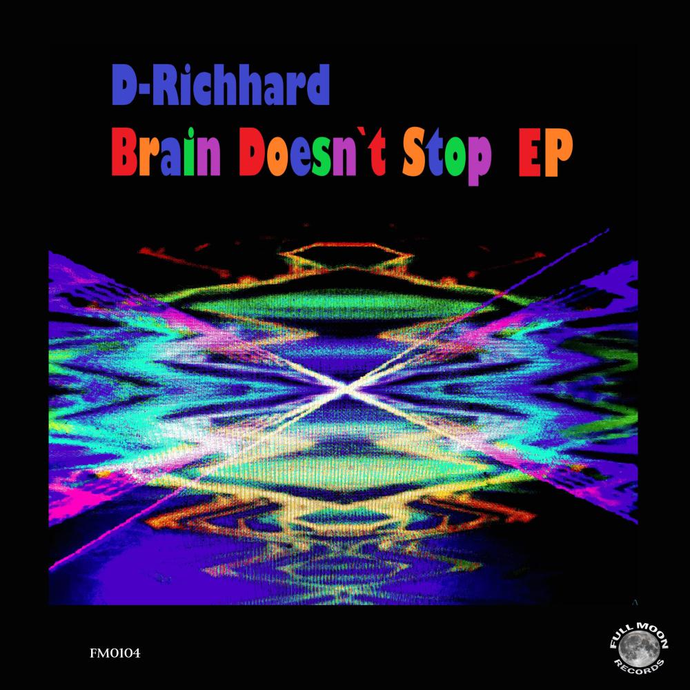 Постер альбома Brain Doesn`t Stop EP