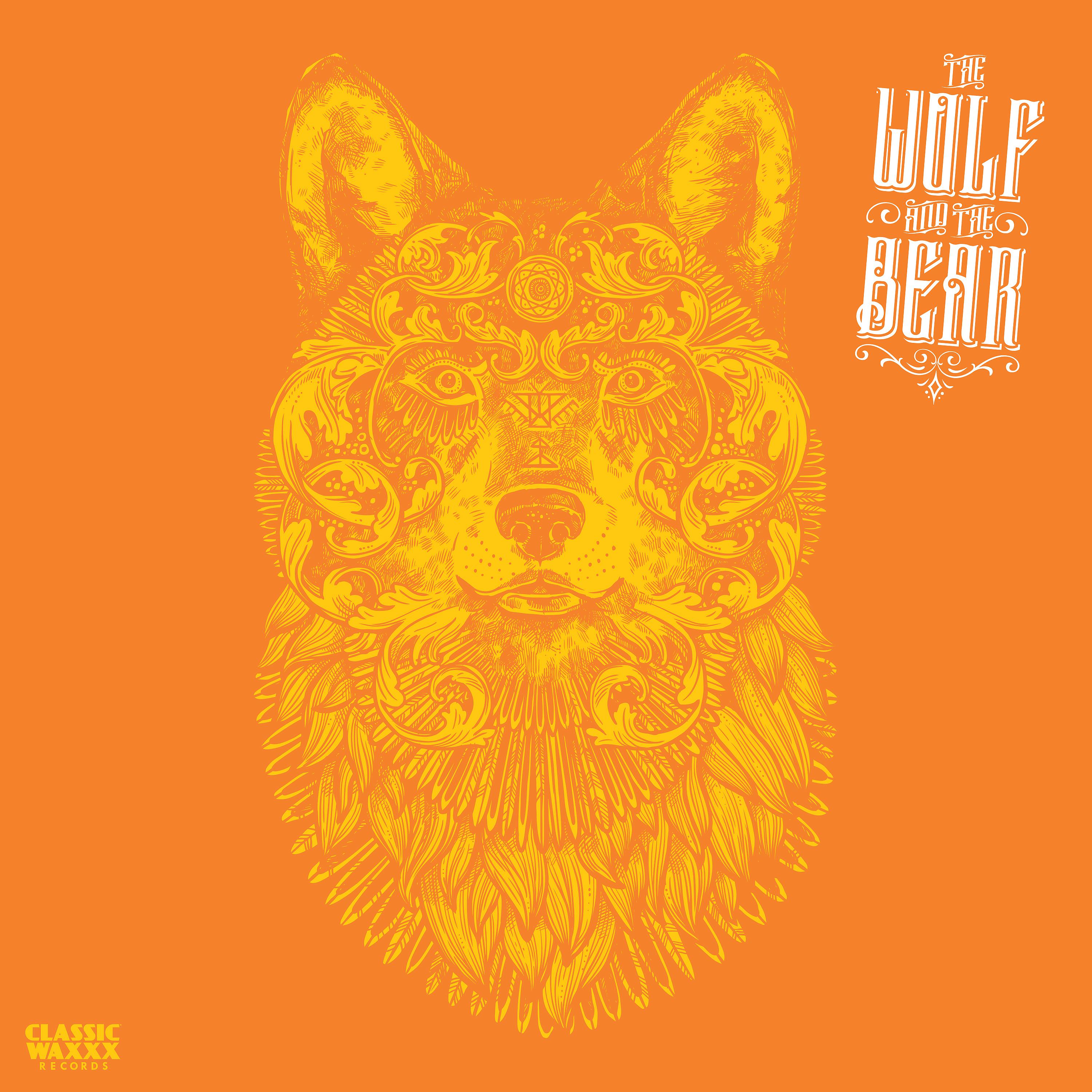 Постер альбома The Wolf & The Bear