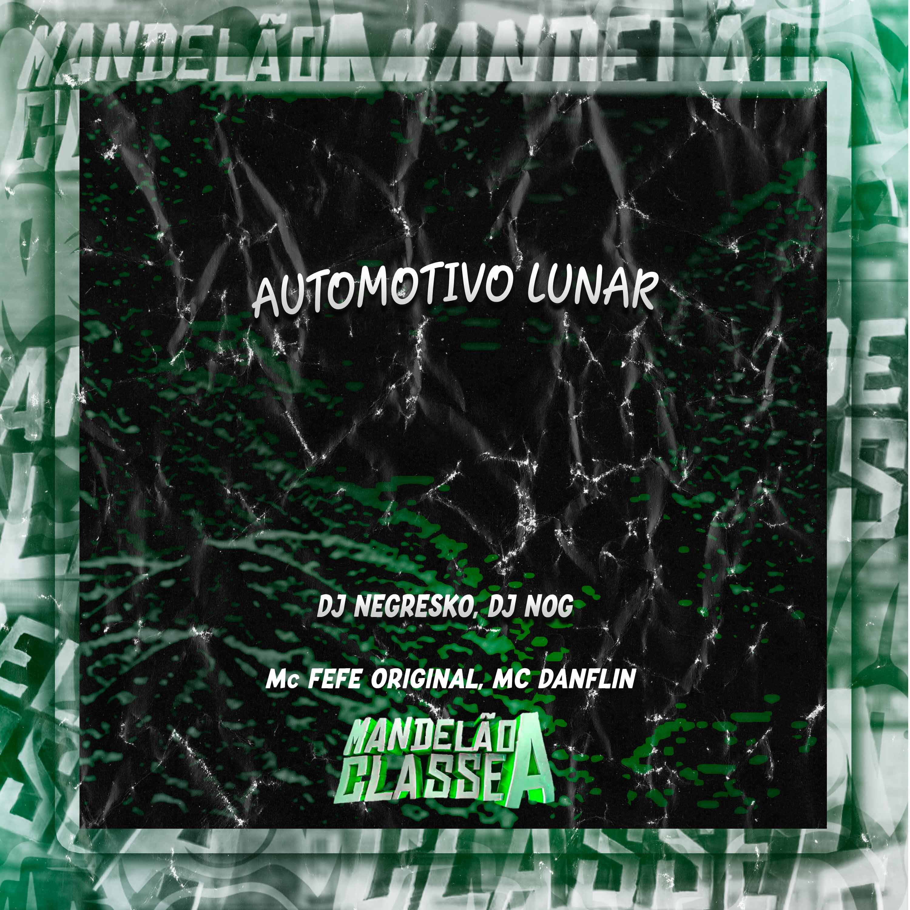 Постер альбома Automotivo Lunar