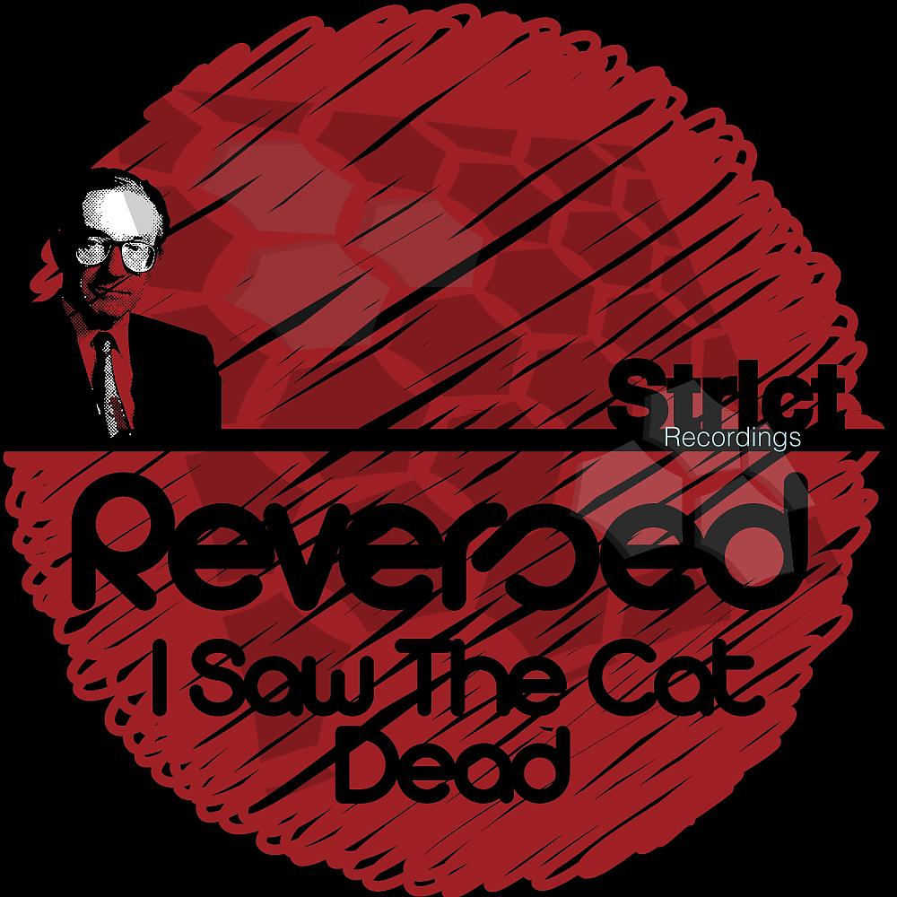Постер альбома I Saw The Cat Dead