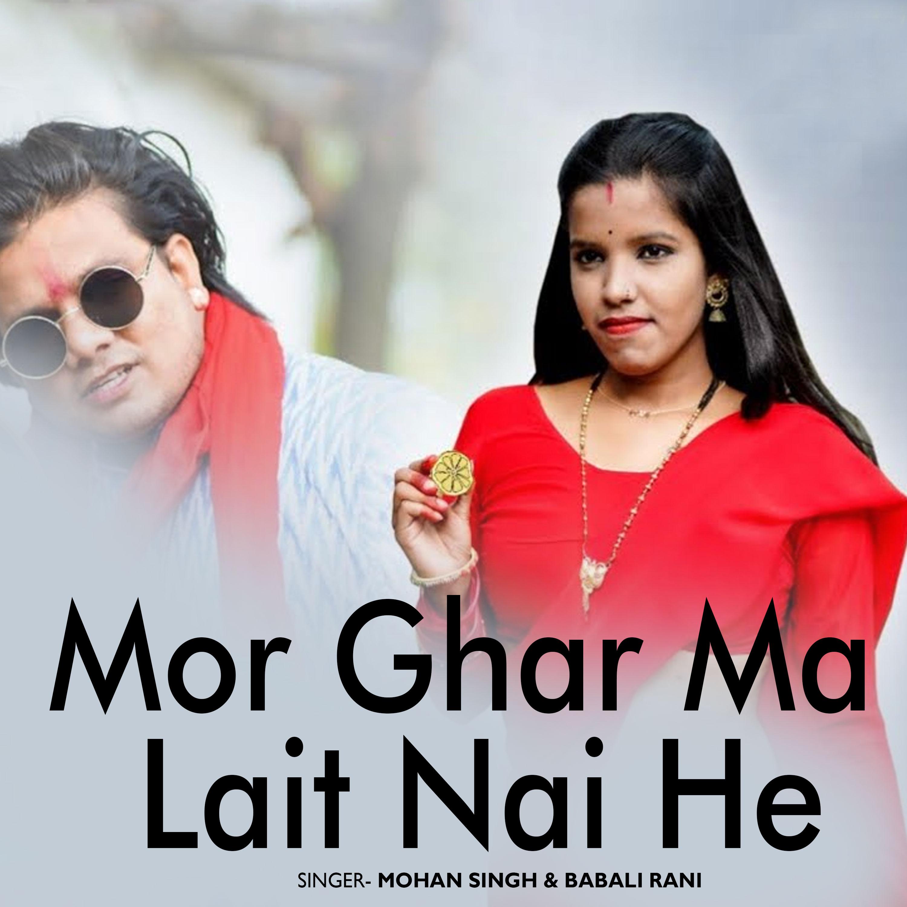 Постер альбома Mor Ghar Ma Lait Nai He