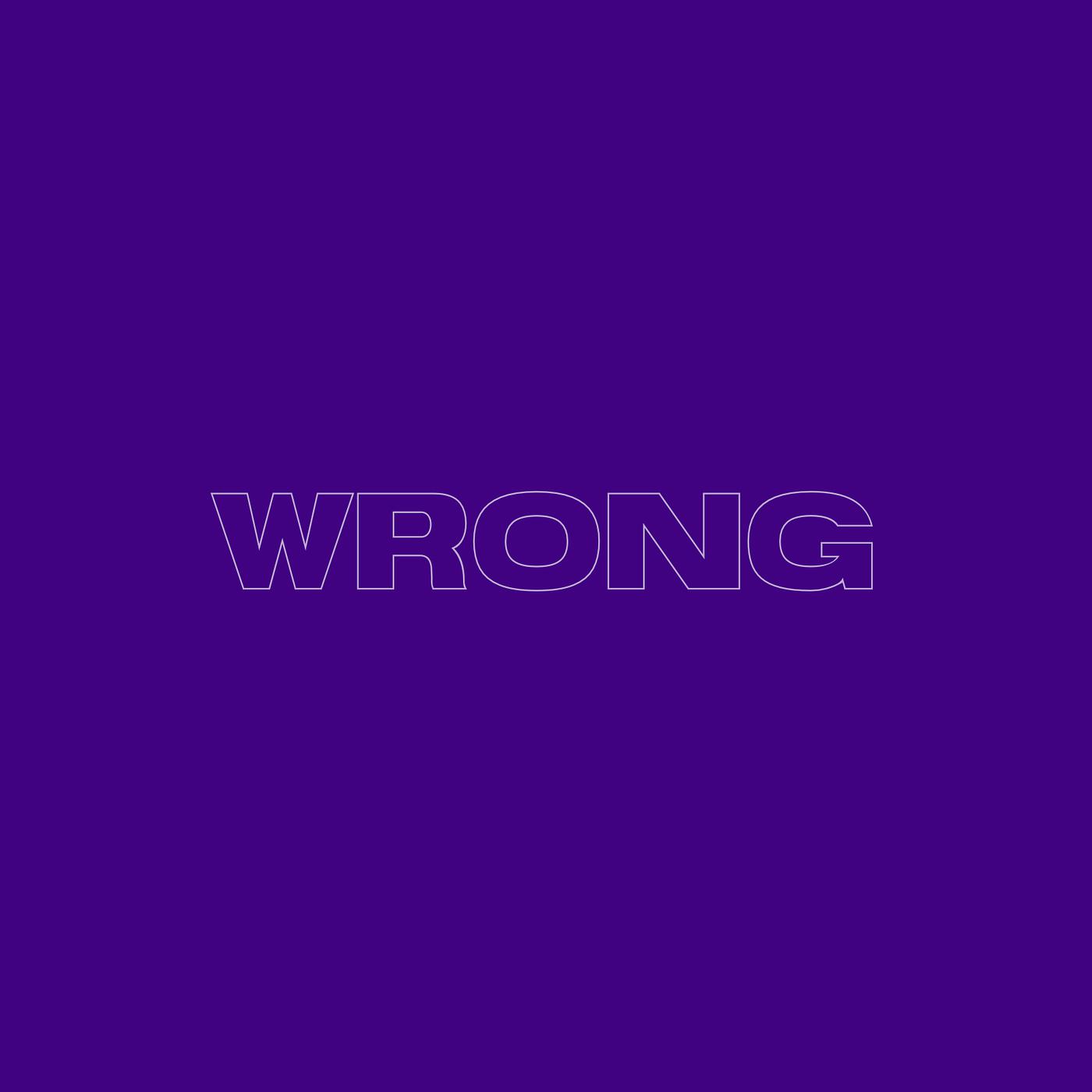 Постер альбома Wrong