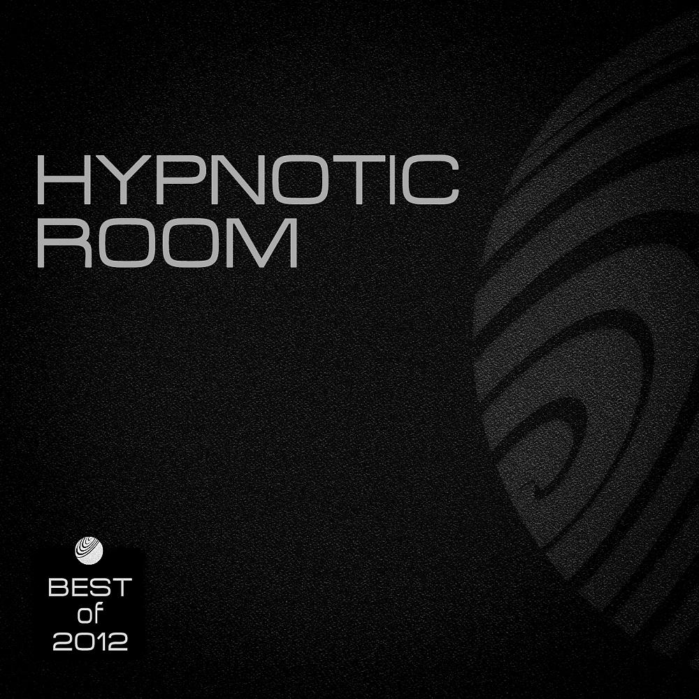 Постер альбома Hypnotic Room (Best of 2012)