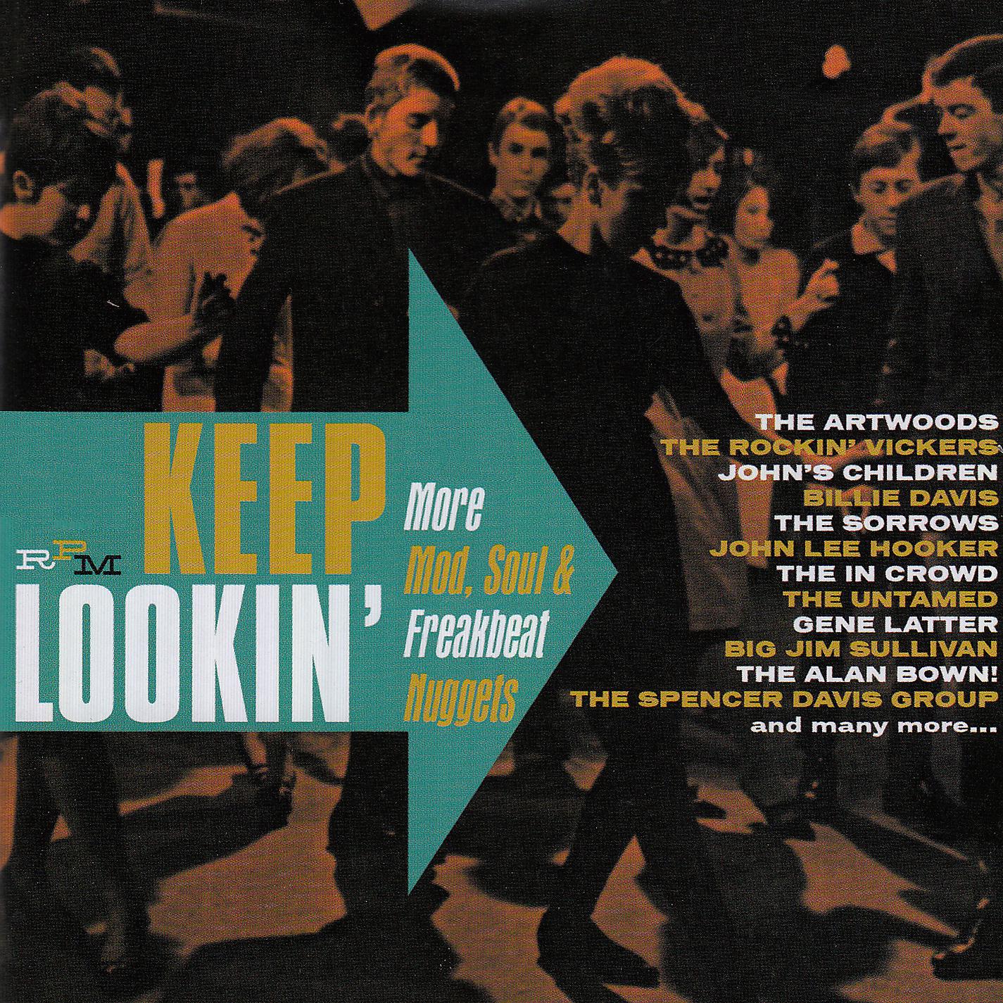 Постер альбома Keep Lookin' - More Mod, Soul & Freakbeat Nuggets