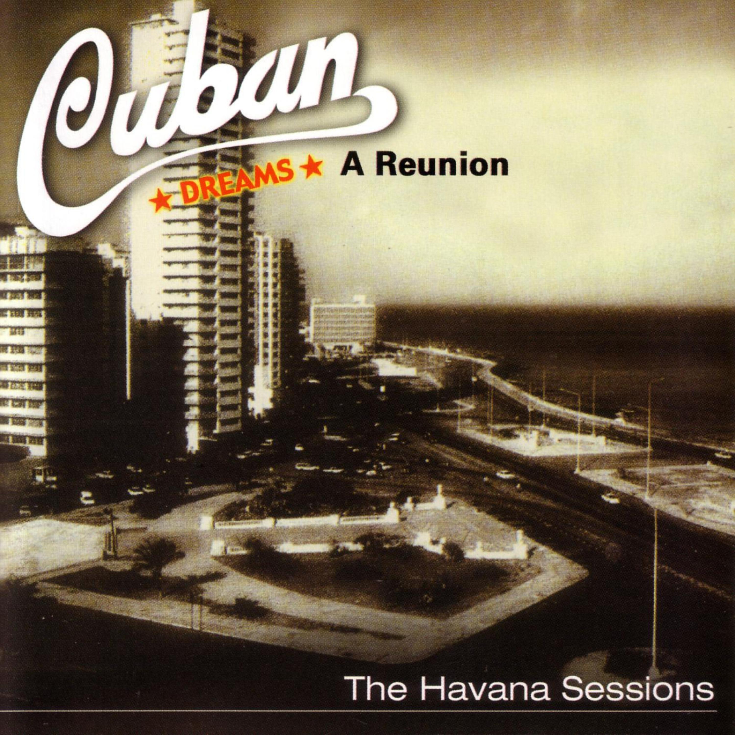 Постер альбома A Reunion: The Havana Sessions