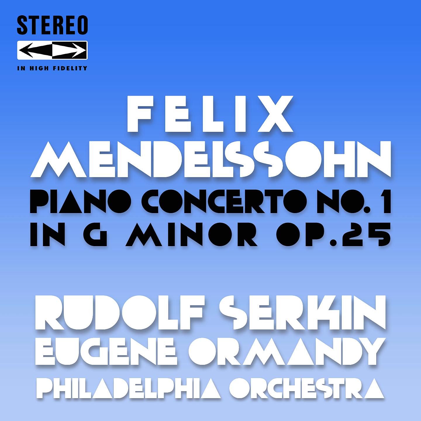 Постер альбома Mendelssohn Piano Concerto No.1 in G Minor Op.25