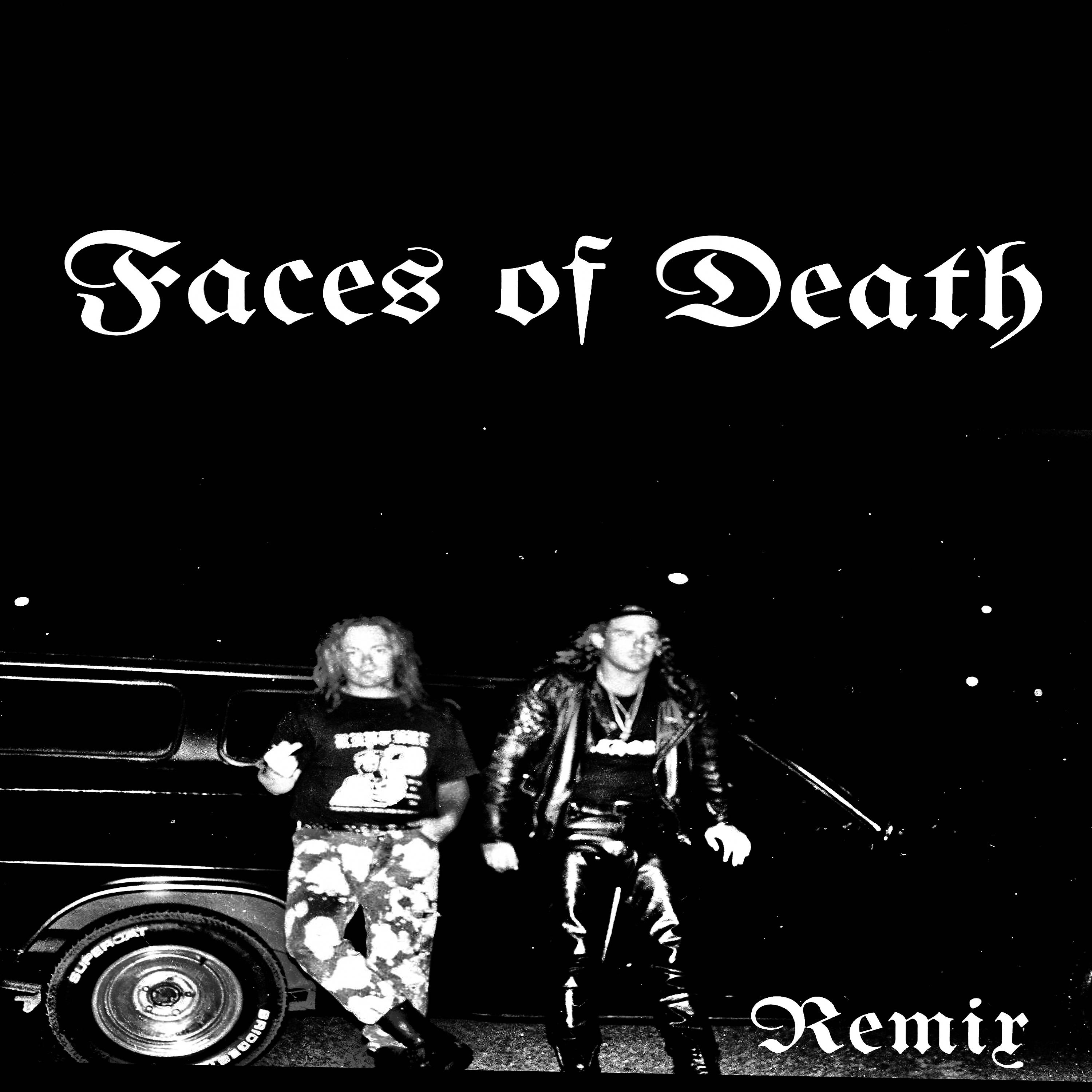 Постер альбома Faces of Death (Remix)