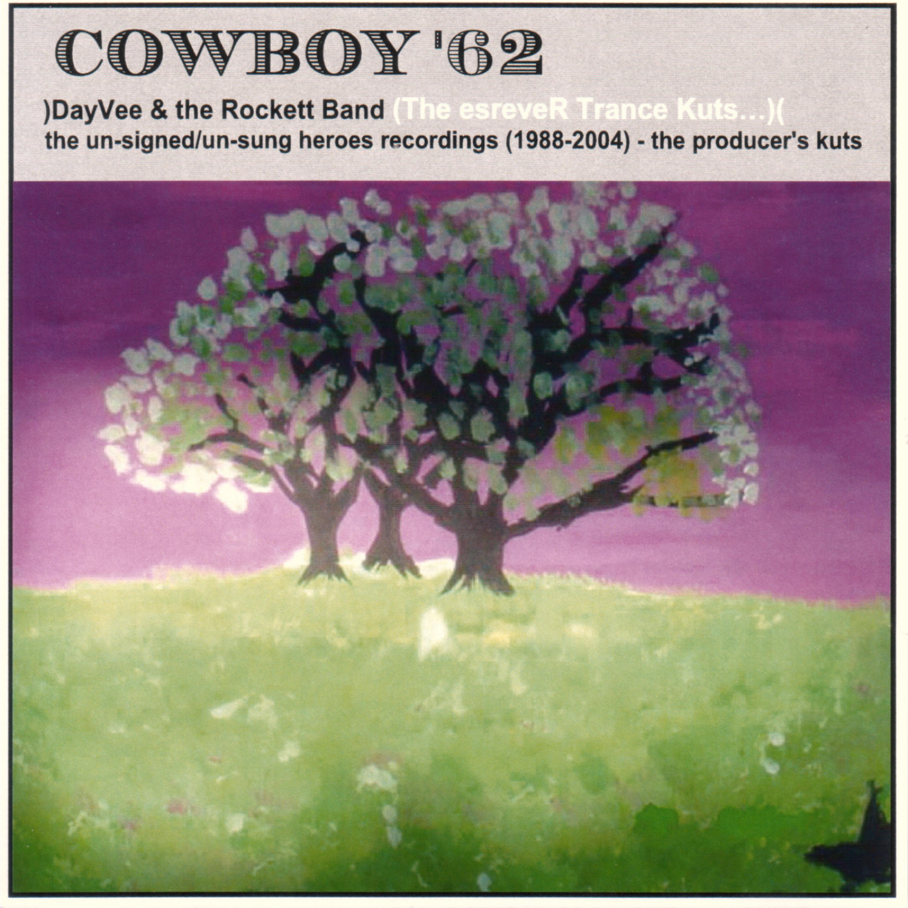 Постер альбома Cowboy '62 - The esreveR Trance Kuts...