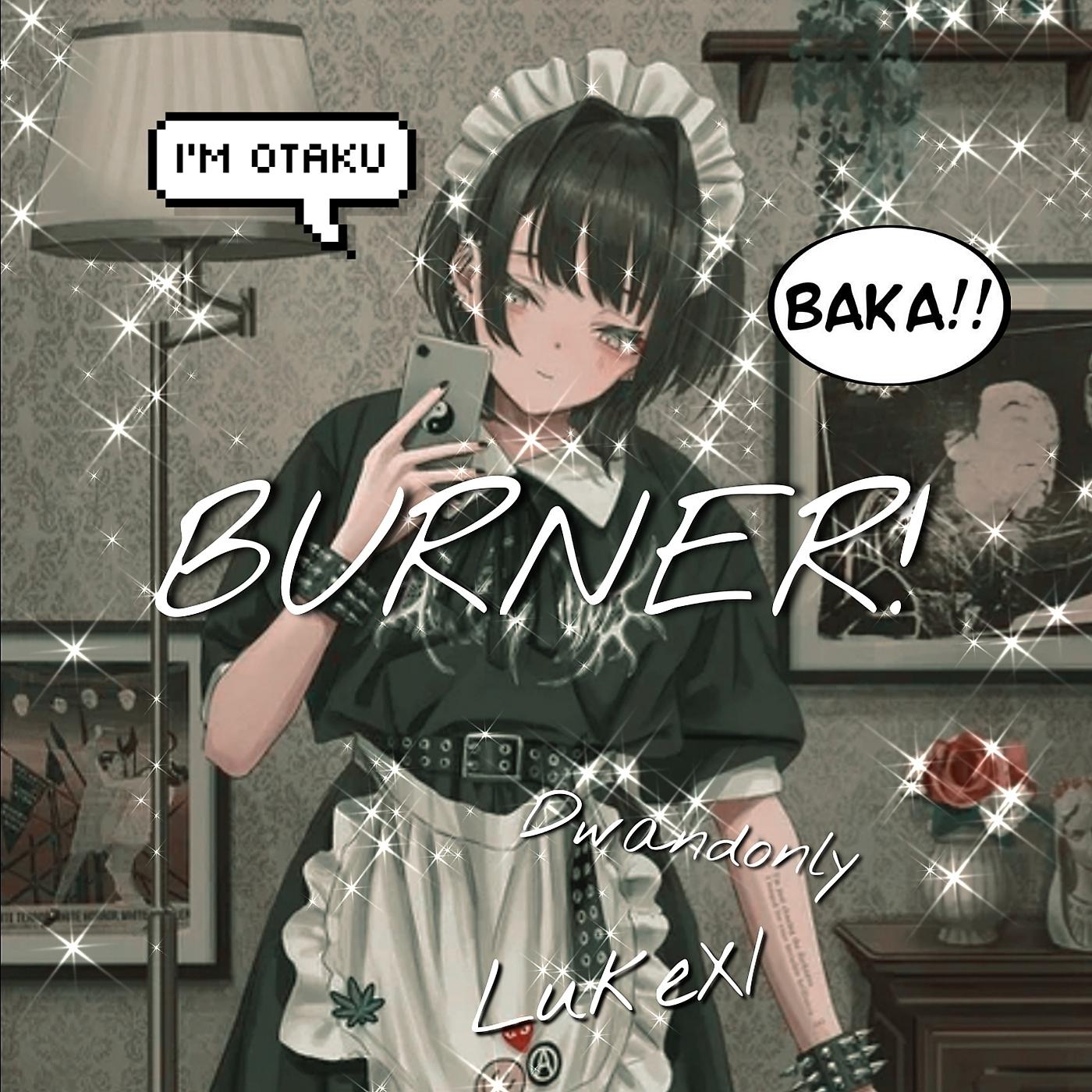 Постер альбома Burner!