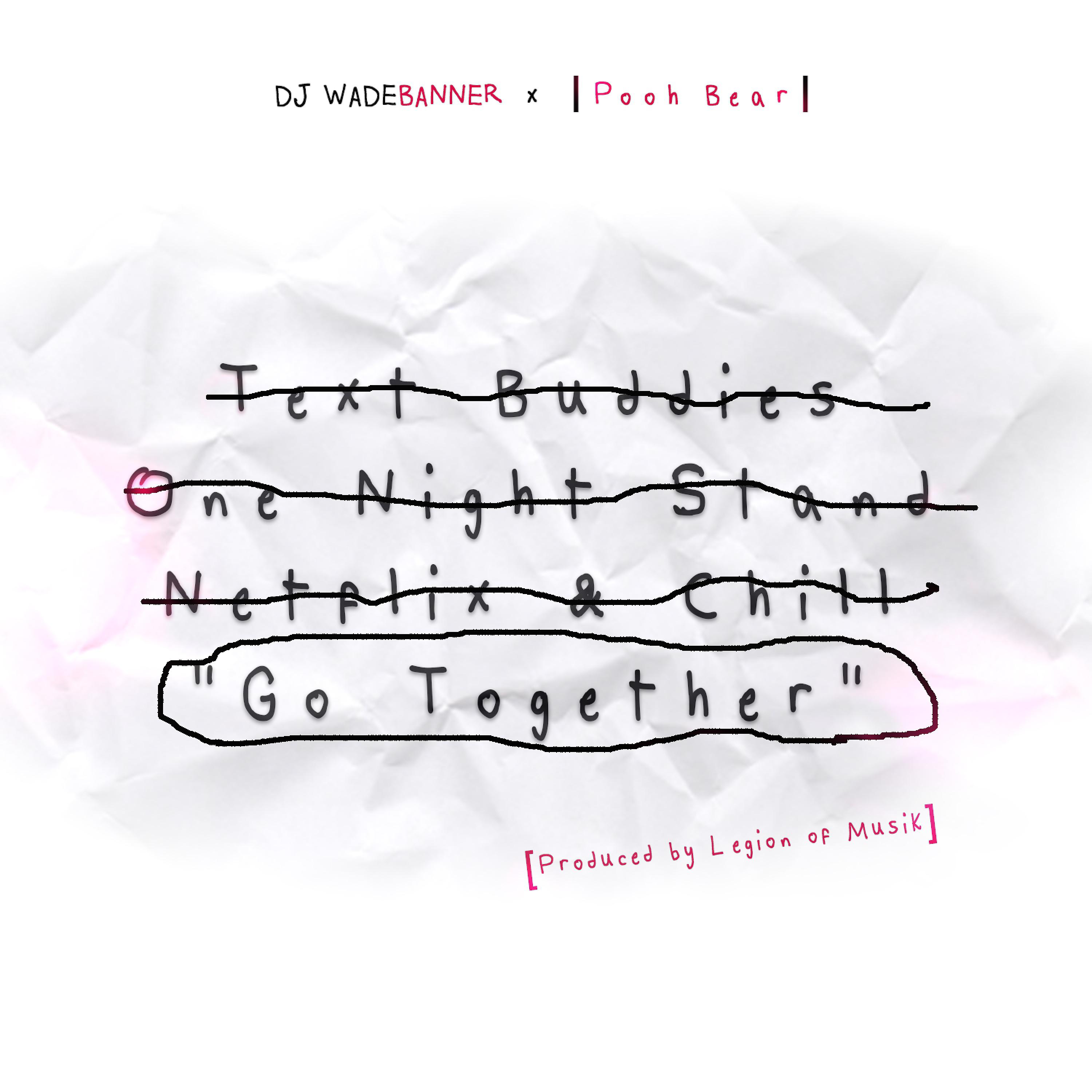 Постер альбома Go Together (feat. Pooh Bear) - Single