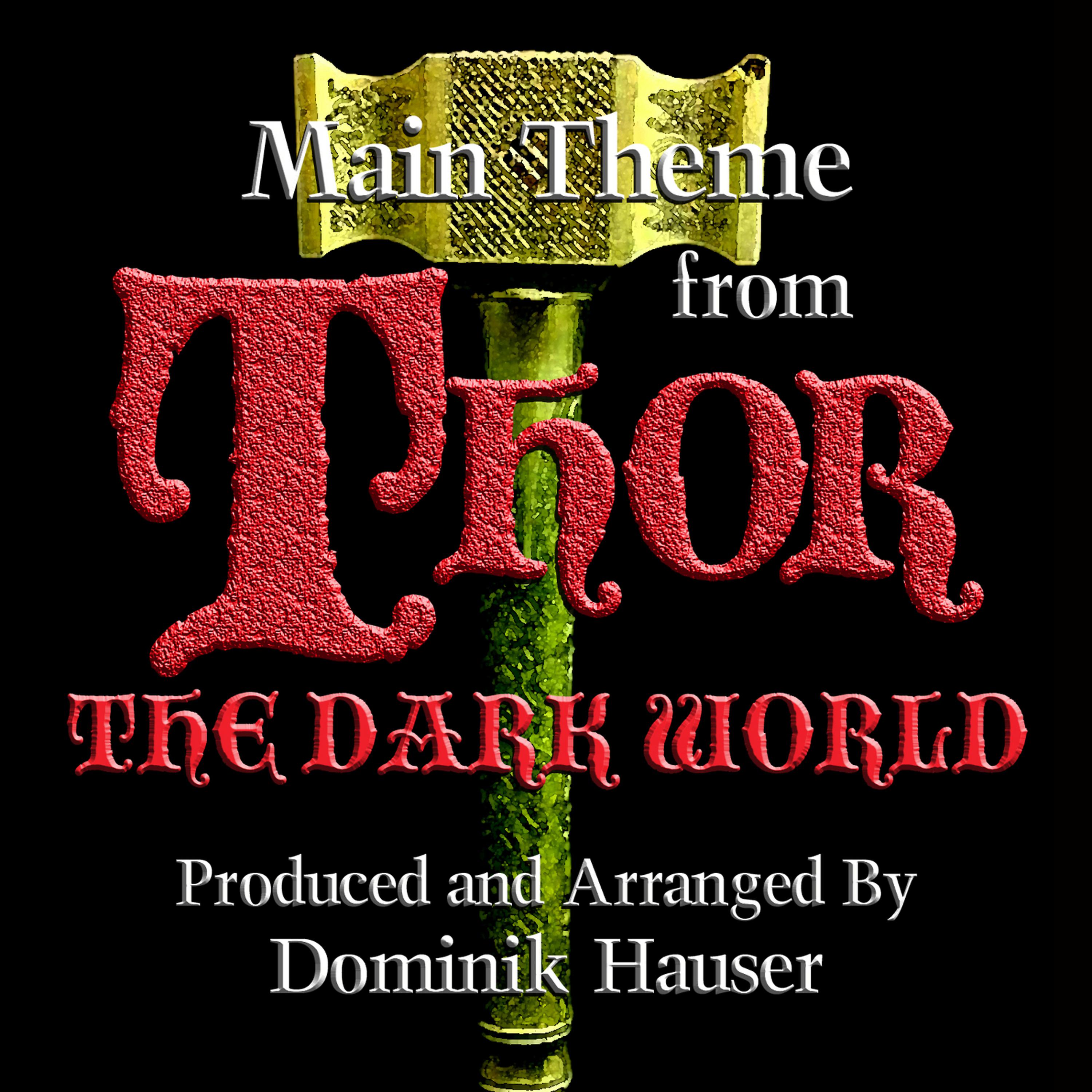 Постер альбома Main Theme (From "Thor: The Dark World")