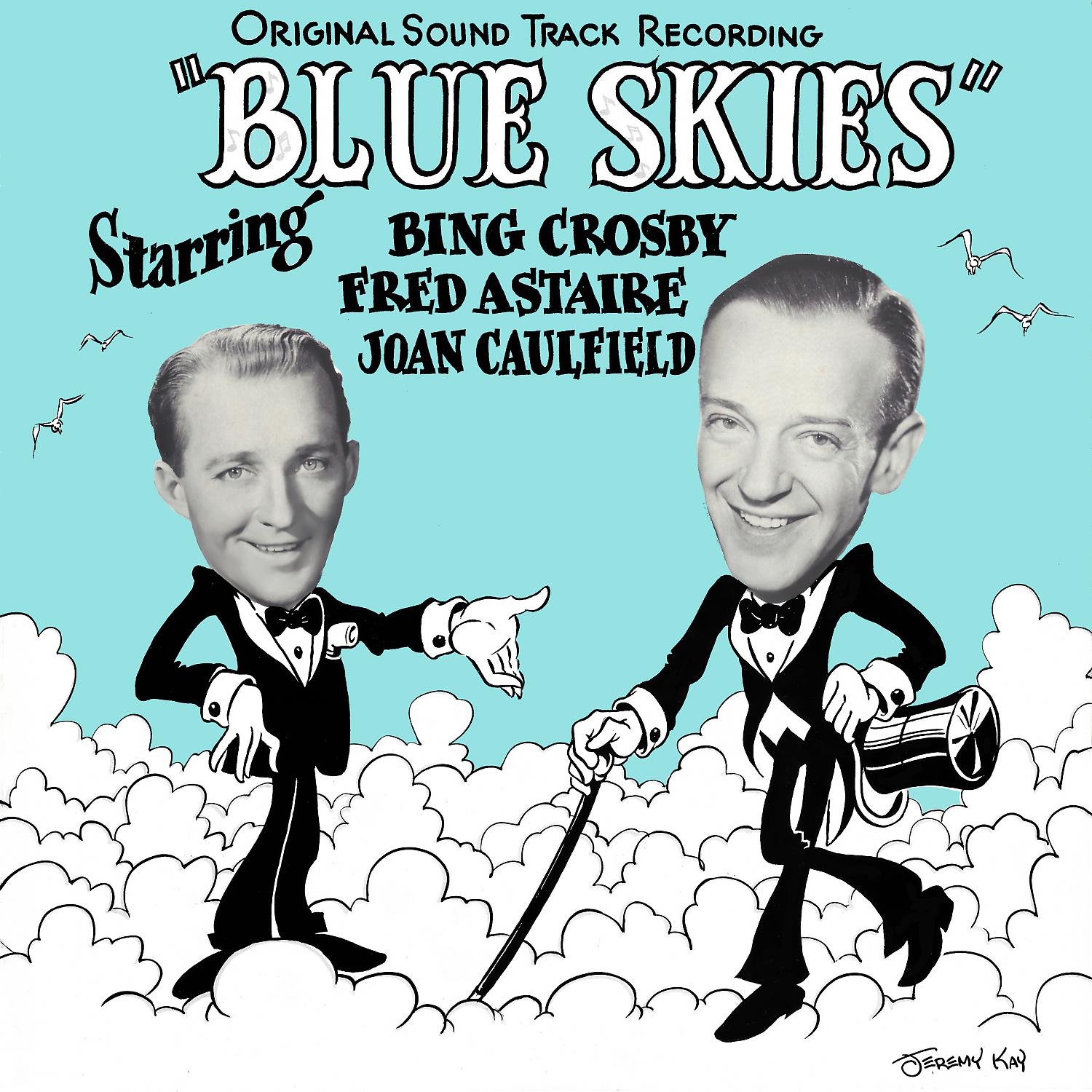 Постер альбома Blue Skies (Original Soundtrack Recording)