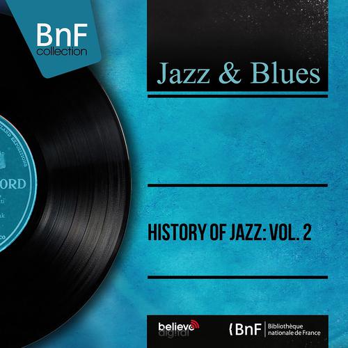 Постер альбома History of Jazz: Vol. 2 (Mono Version)