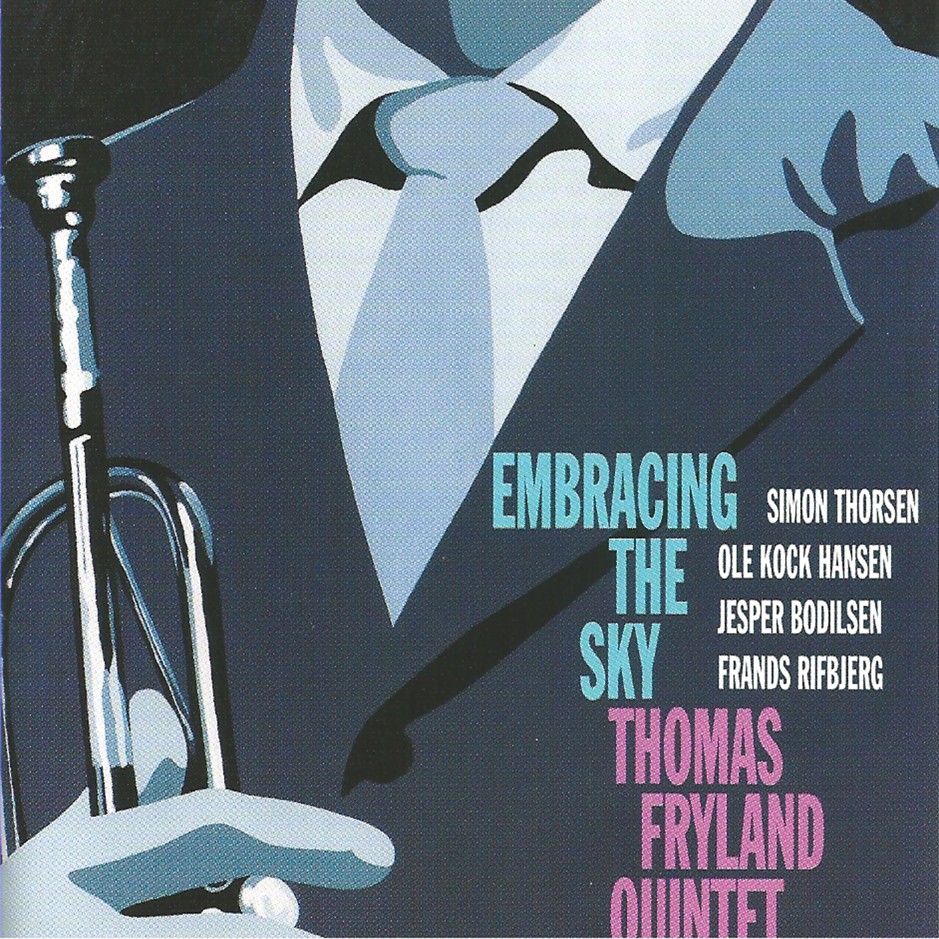 Постер альбома Embracing the Sky (feat. Simon Thorsen & Ole Kock Hansen)
