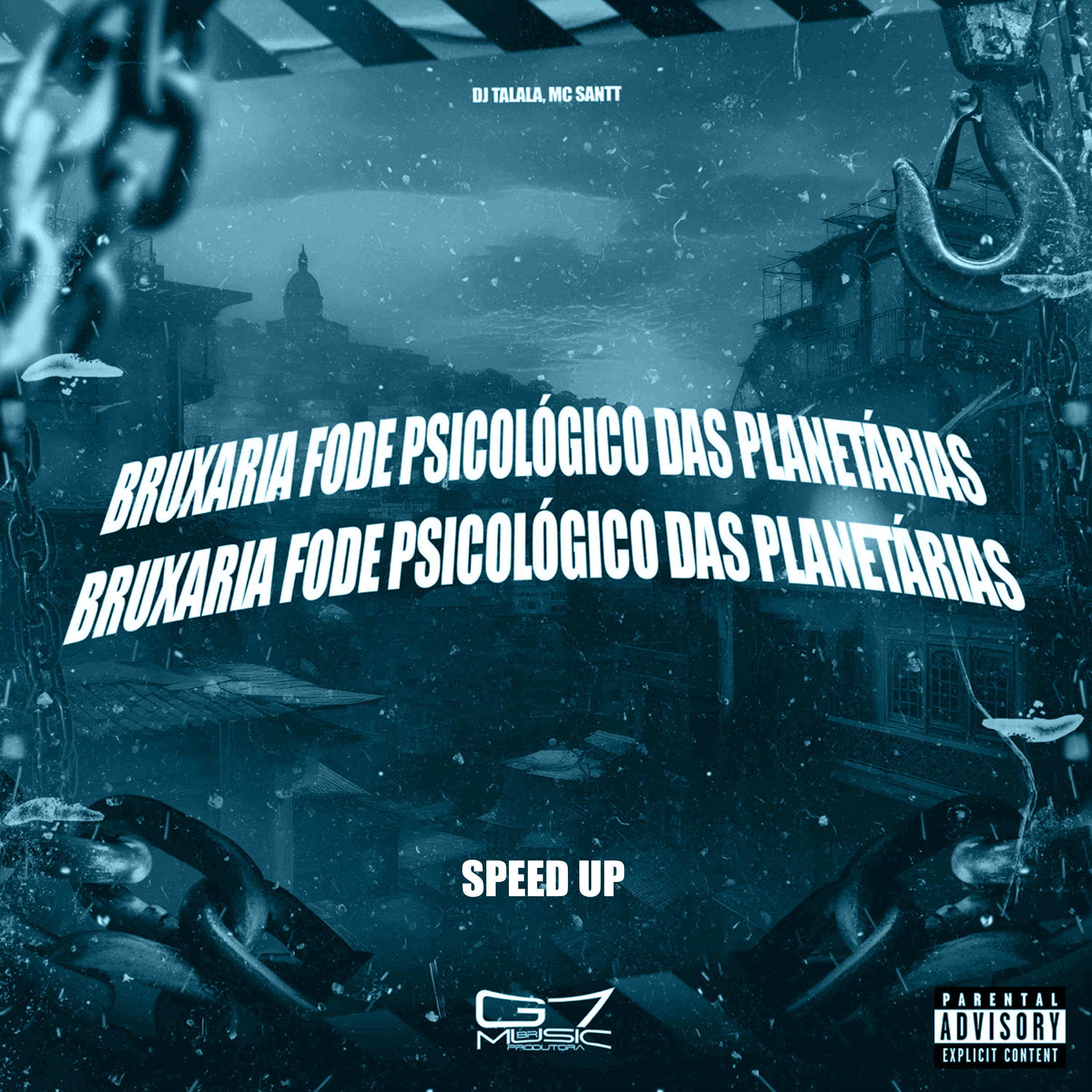 Постер альбома Bruxaria Fode Psicológico das Planetárias (Speed Up)