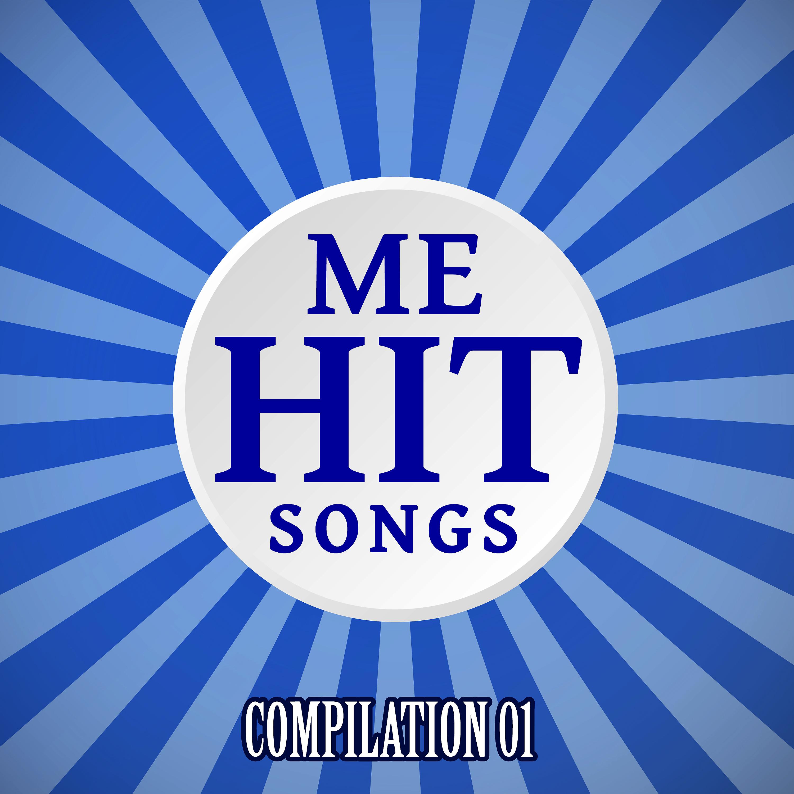 Постер альбома Me Hit Song Compilation, Vol. 01