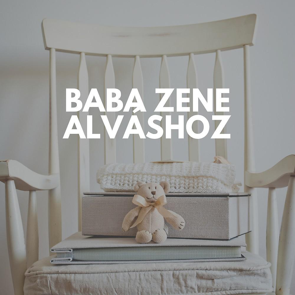 Постер альбома Baba zene alváshoz